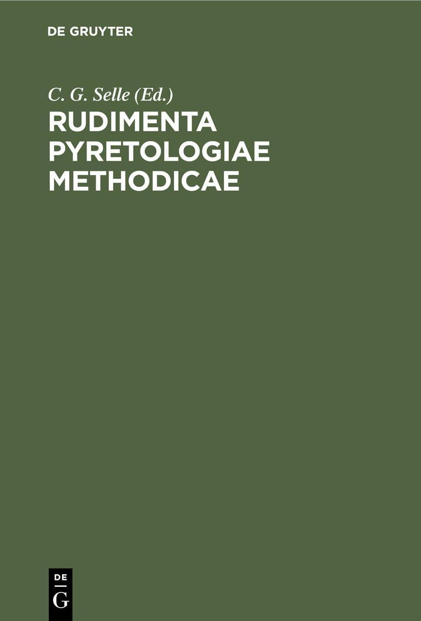 Rudimenta Pyretologiae methodicae, 1st Edition - FULL INSTANT DOWNLOAD | PDF DOCX EPUB
