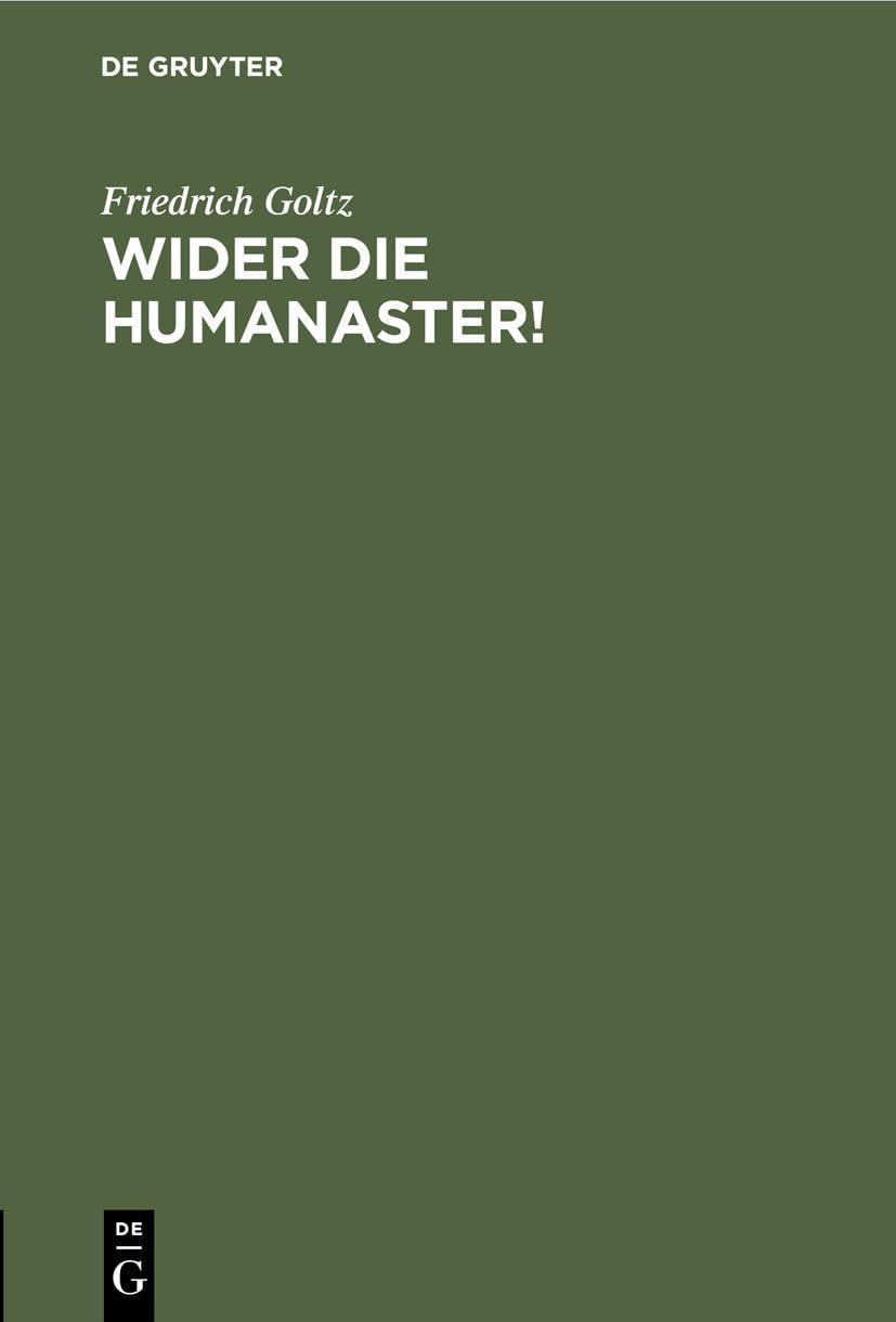 Wider die Humanaster!: Rechtfertigung eines Vivisektors, 1st Edition - FULL INSTANT DOWNLOAD | PDF DOCX EPUB