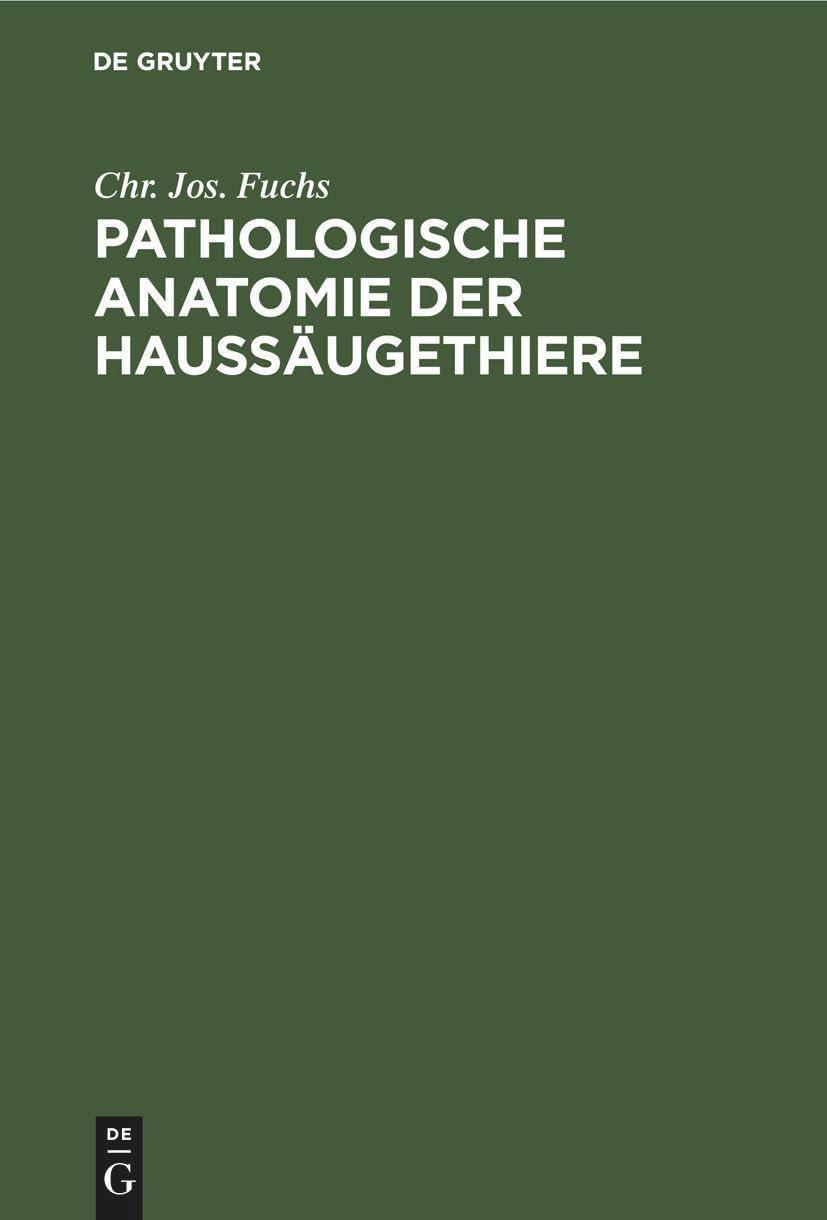 Pathologische Anatomie der Haussäugethiere, 1st Edition - FULL INSTANT DOWNLOAD | PDF DOCX EPUB