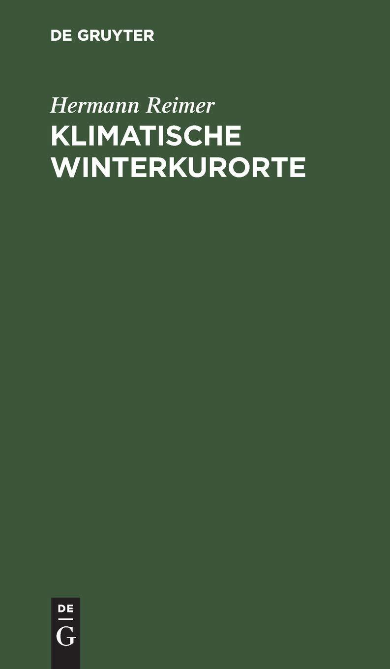 Klimatische Winterkurorte, 3rd Edition - FULL INSTANT DOWNLOAD | PDF DOCX EPUB