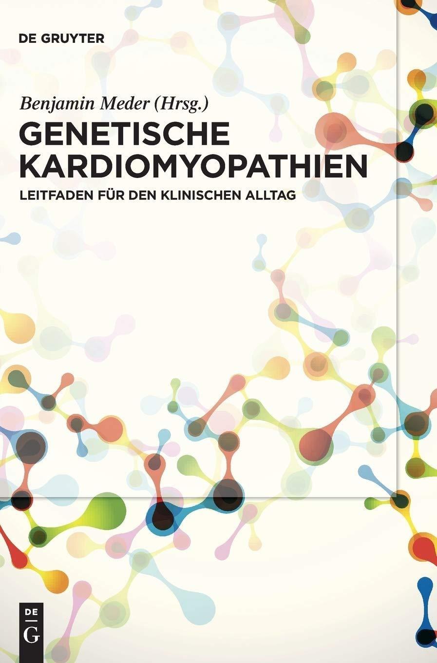 Genetische Kardiomyopathien: Leitfaden für den klinischen Alltag, 1st Edition - FULL INSTANT DOWNLOAD | PDF DOCX EPUB