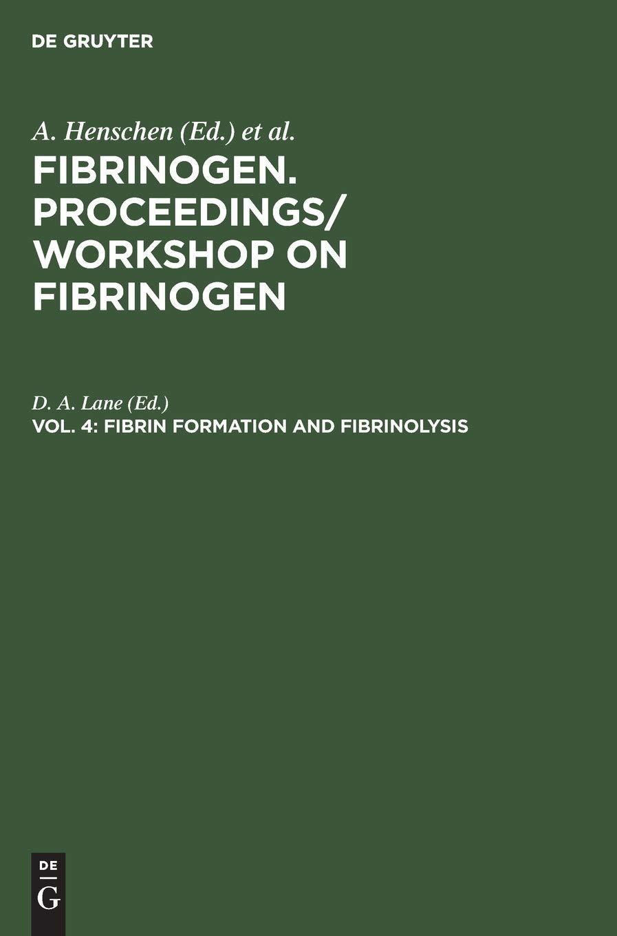 Fibrin formation and Fibrinolysis: April, 2–3, 1985, London, England, 1st Edition - FULL INSTANT DOWNLOAD | PDF DOCX EPUB