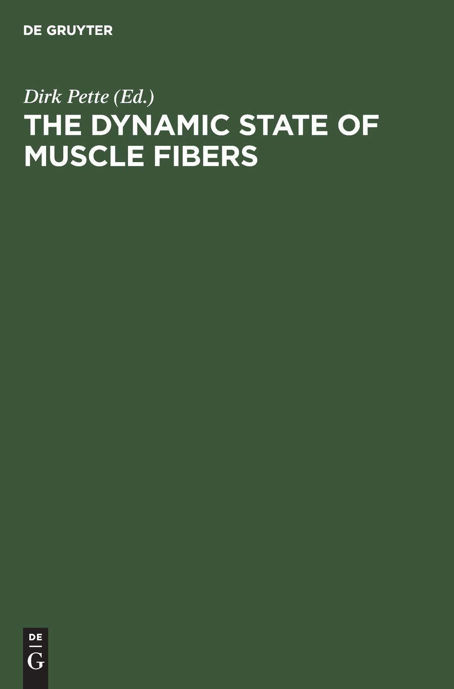 The Dynamic State of Muscle Fibers: Proceedings of the International Symposium. October 1–6, 1989, Konstanz, Federal Republic of Germany, 1st Edition - FULL INSTANT DOWNLOAD | PDF DOCX EPUB