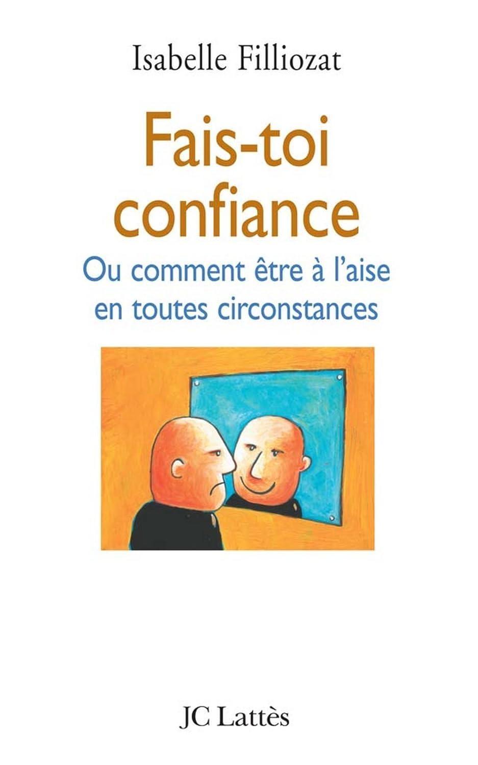 Fais-toi confiance - FULL INSTANT DOWNLOAD | PDF DOCX EPUB