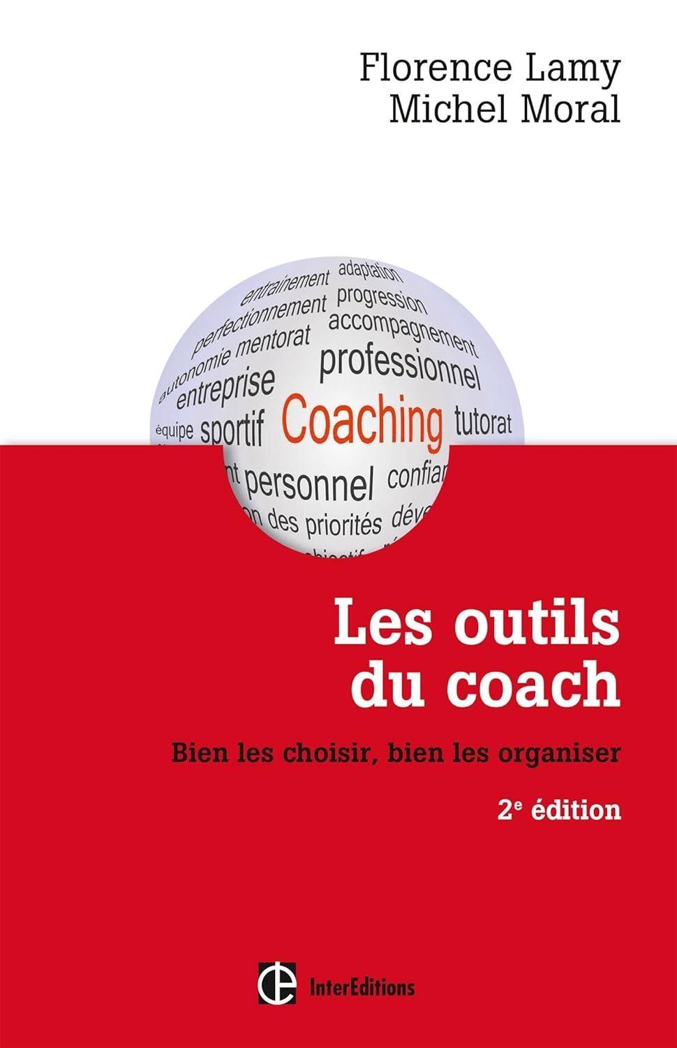 Les outils du coach - 2e éd. : Bien les choisir, bien les organiser - FULL INSTANT DOWNLOAD | PDF DOCX EPUB