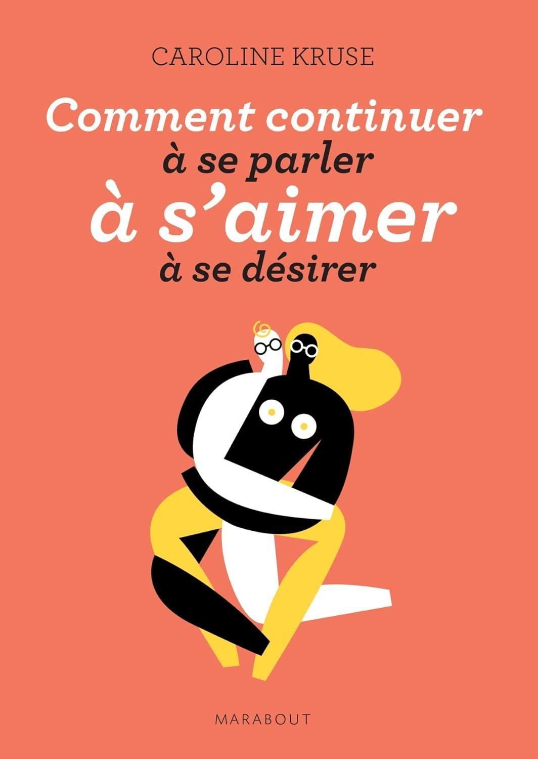 Comment continuer à se parler, à s'aimer, à se désirer - FULL INSTANT DOWNLOAD | PDF DOCX EPUB