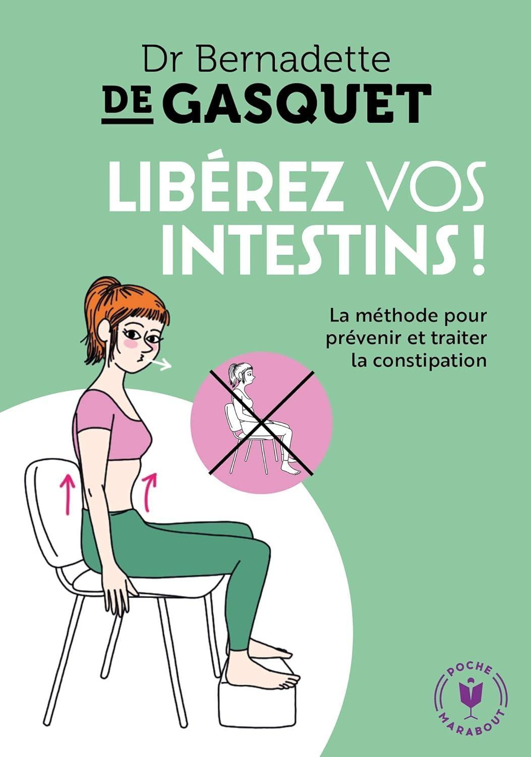 Libérez vos intestins : La méthode pour prévenir et traiter la constipation - FULL INSTANT DOWNLOAD | PDF DOCX EPUB