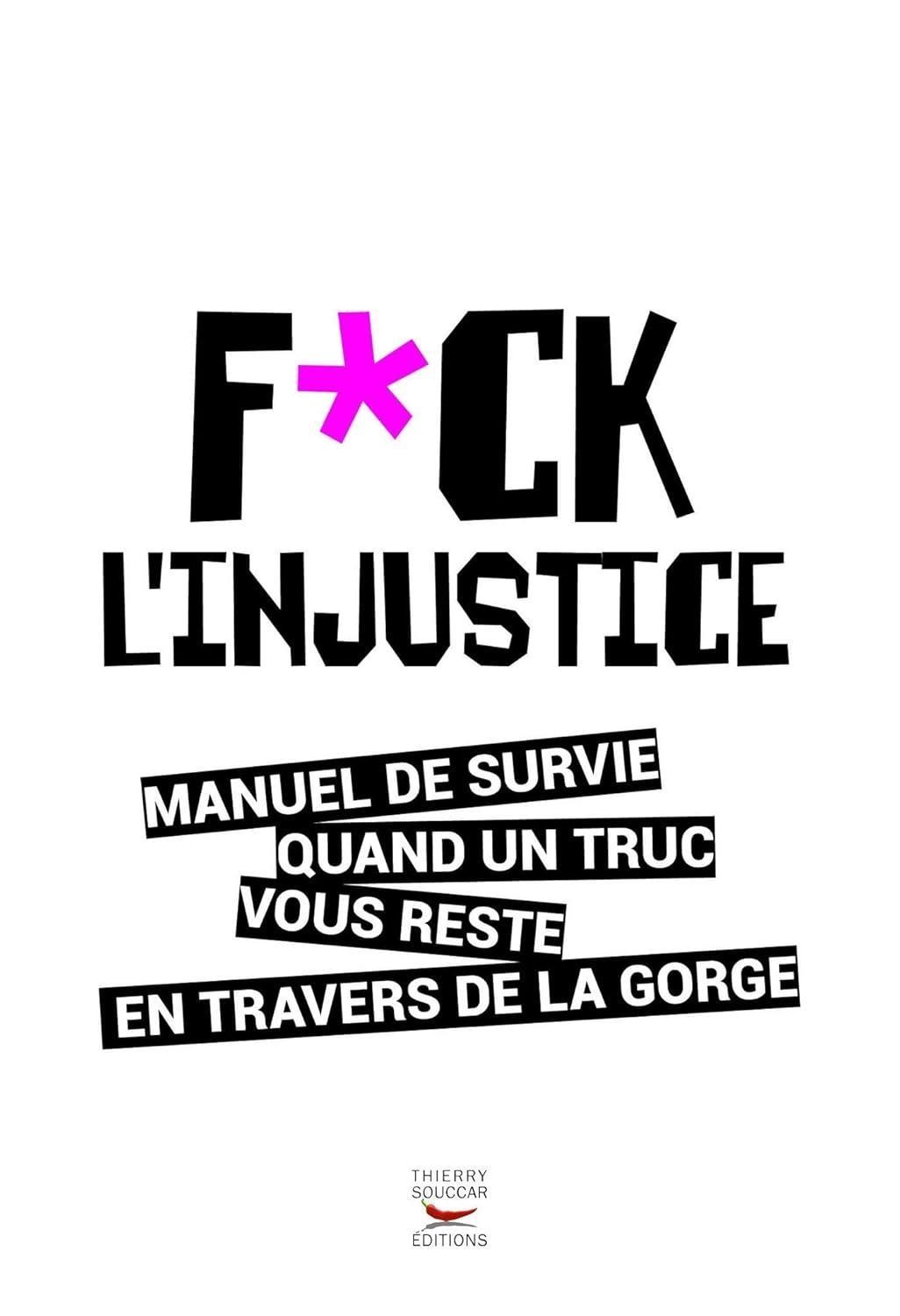 Fuck l'injustice - FULL INSTANT DOWNLOAD | PDF DOCX EPUB
