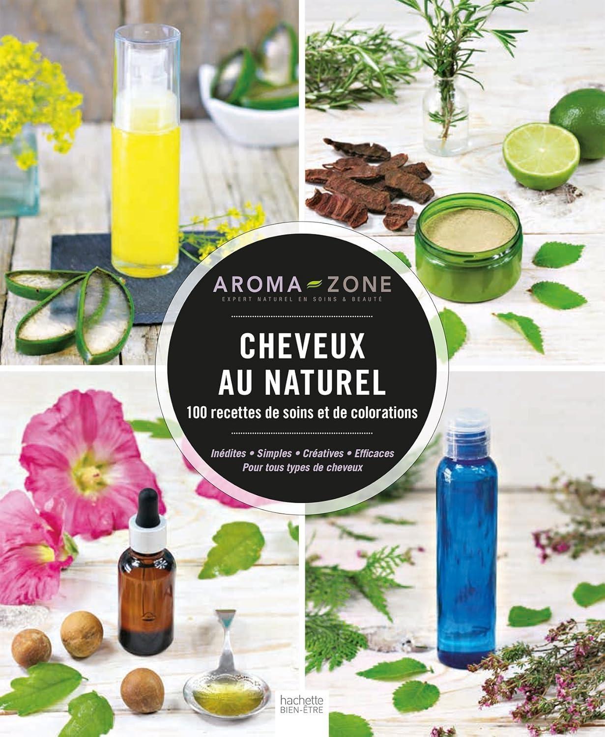 Cheveux au naturel : 100 recettes de soins et de colorations - FULL INSTANT DOWNLOAD | PDF DOCX EPUB