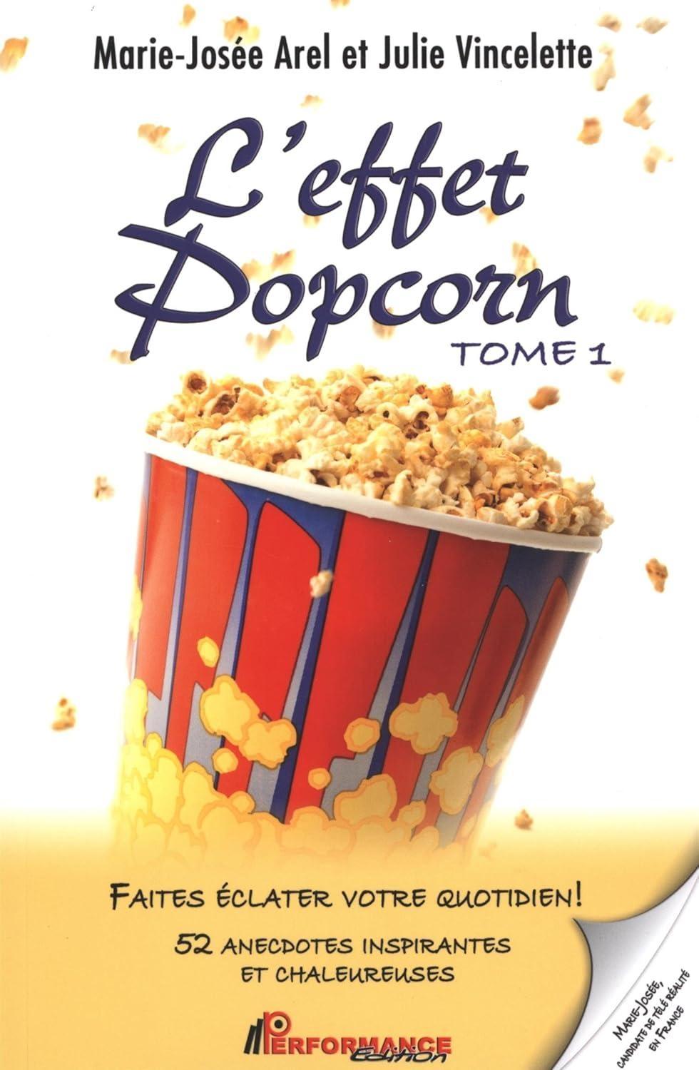 L'effet Popcorn 1 : Faites éclater votre quotidien!, 1st Edition - FULL INSTANT DOWNLOAD | PDF DOCX EPUB