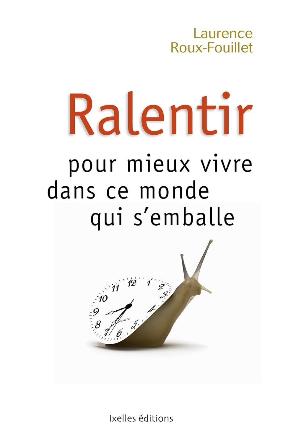Ralentir pour mieux vivre dans ce monde qui s'emballe - FULL INSTANT DOWNLOAD | PDF DOCX EPUB
