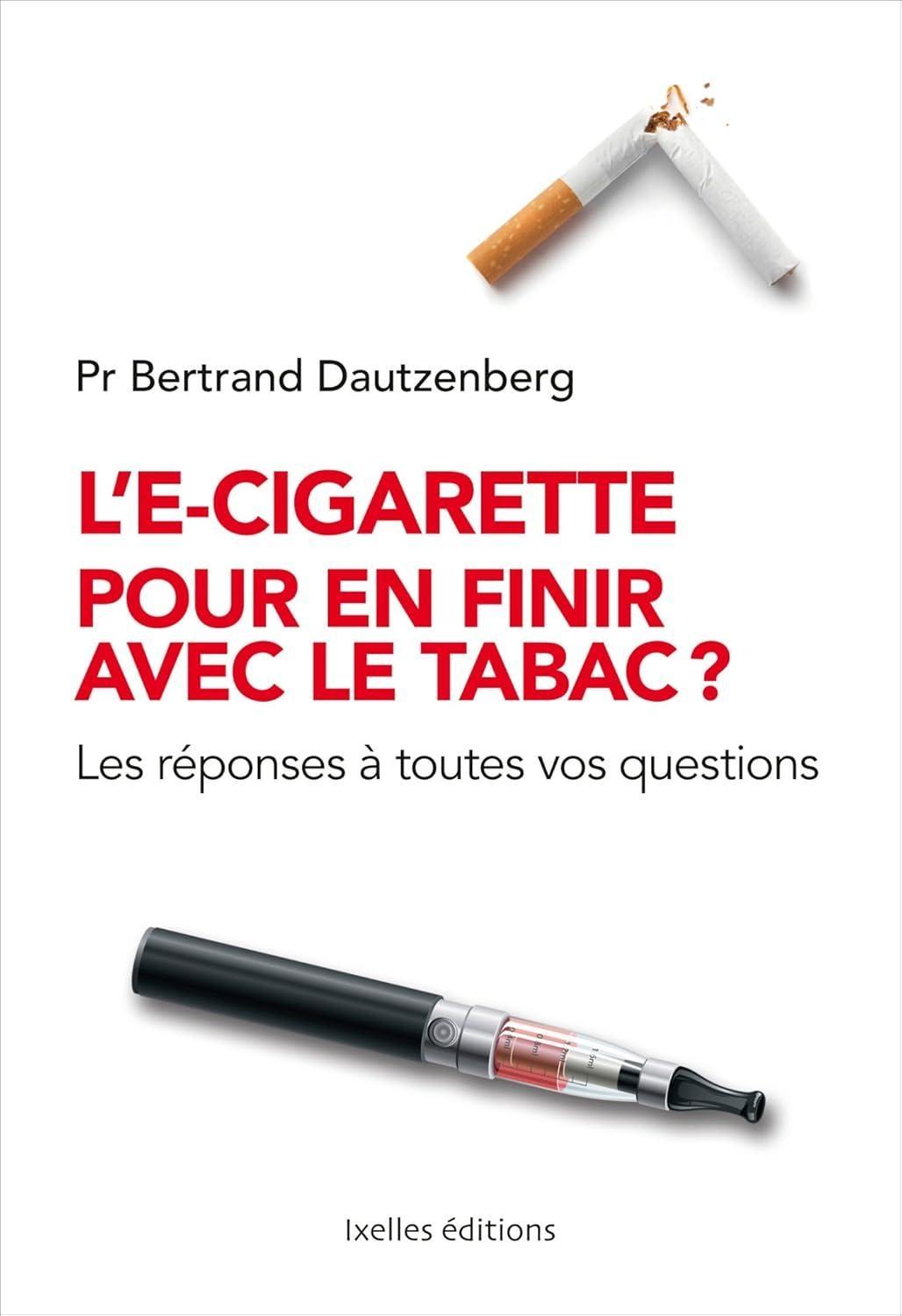 L'e-cigarette pour en finir avec le tabac ?: Les réponses à toutes vos questions - FULL INSTANT DOWNLOAD | PDF DOCX EPUB