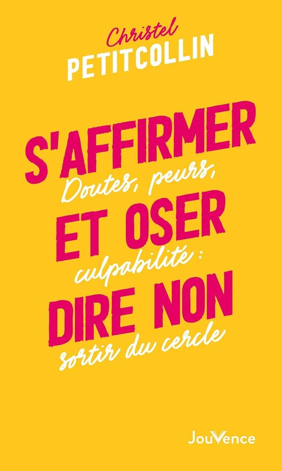 S'affirmer et oser dire non - FULL INSTANT DOWNLOAD | PDF DOCX EPUB