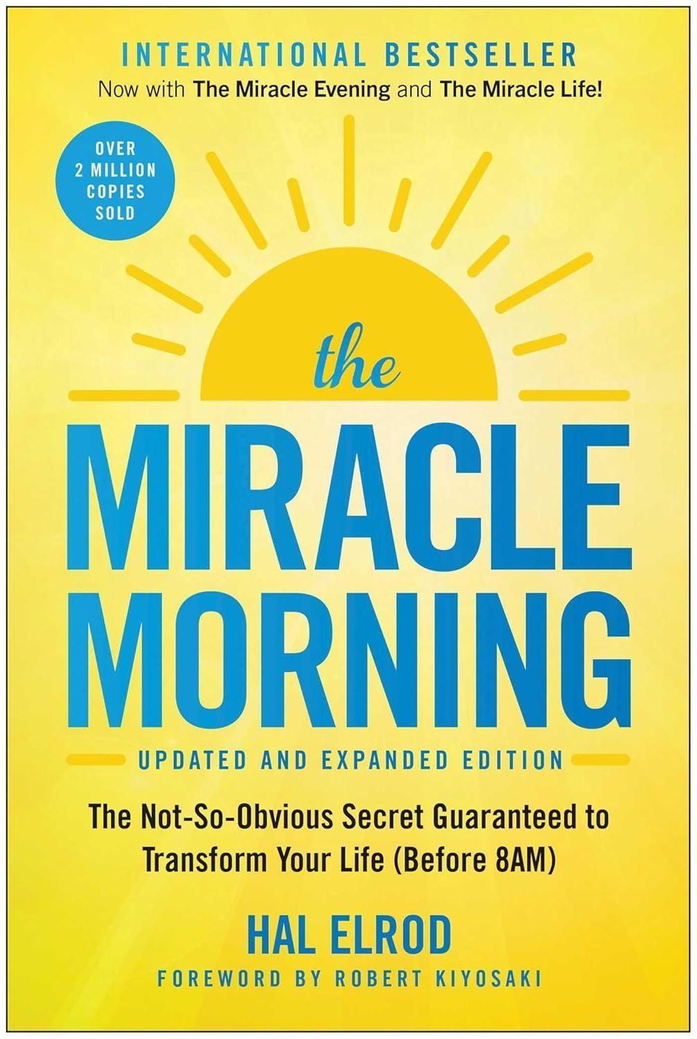The Miracle Morning (Updated and Expanded Edition) : The Not-So-Obvious Secret Guaranteed to Transform Your Life (Before 8AM) - FULL INSTANT DOWNLOAD | PDF DOCX EPUB