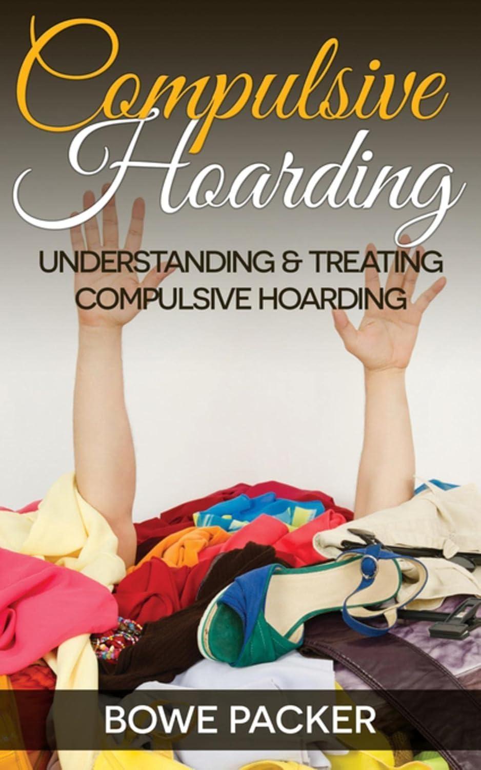 Compulsive Hoarding - FULL INSTANT DOWNLOAD | PDF DOCX EPUB