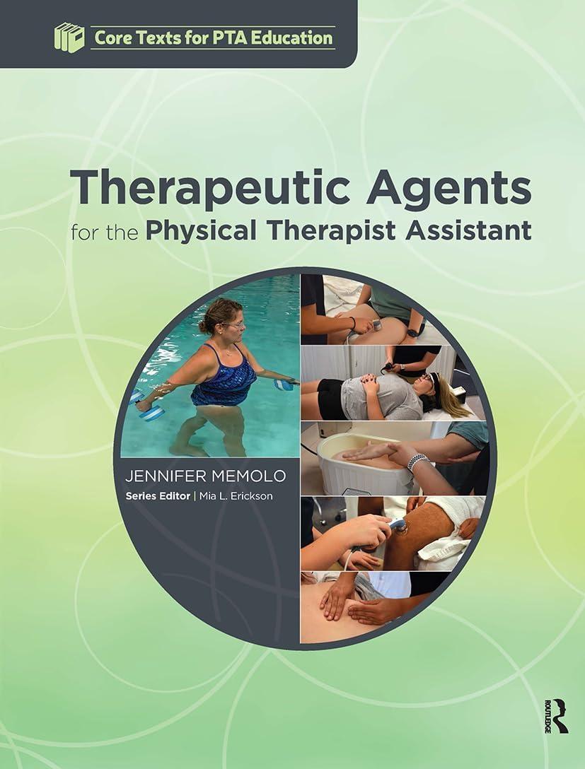 Therapeutic Agents for the Physical Therapist Assistant, 1st Edition - FULL INSTANT DOWNLOAD | PDF DOCX EPUB