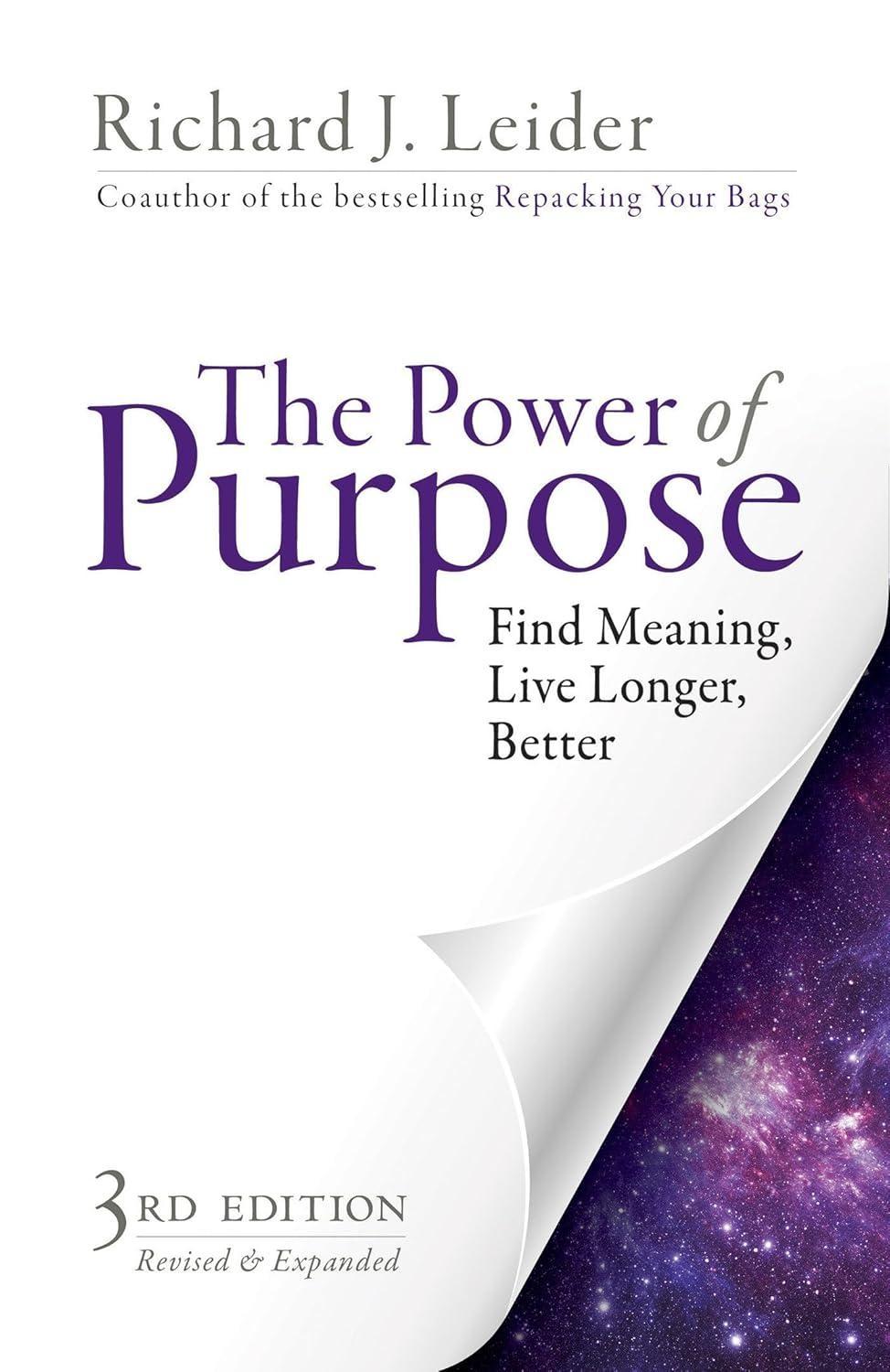 The Power of Purpose: Find Meaning, Live Longer, Better, 3rd Edition - FULL INSTANT DOWNLOAD | PDF DOCX EPUB