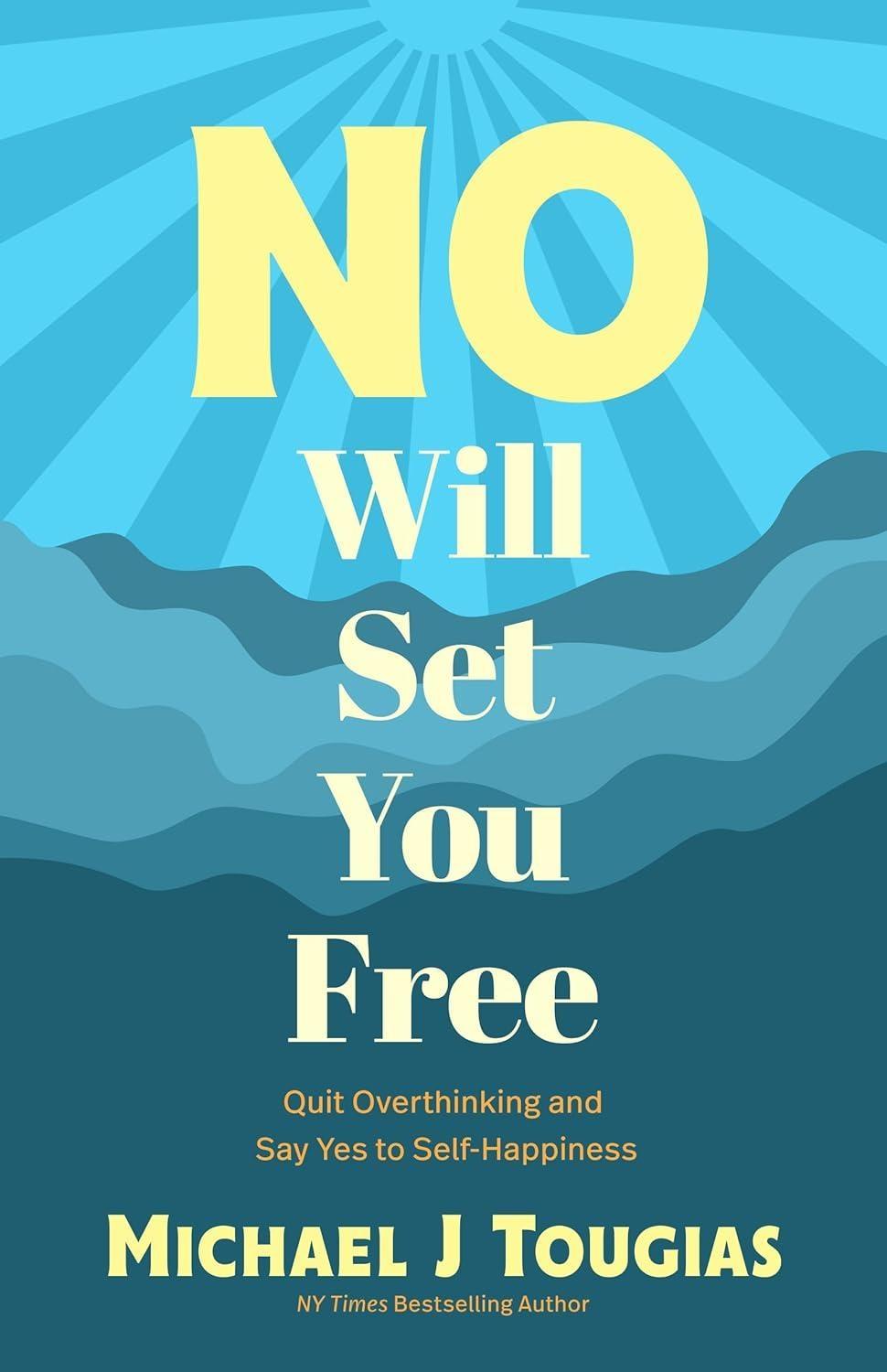 No Will Set You Free : Learn to Say No, Set Boundaries, Stop People Pleasing, and Live a Fuller Life (How an Organizational Approach to No Improves your Health and Psychology) - FULL INSTANT DOWNLOAD | PDF DOCX EPUB