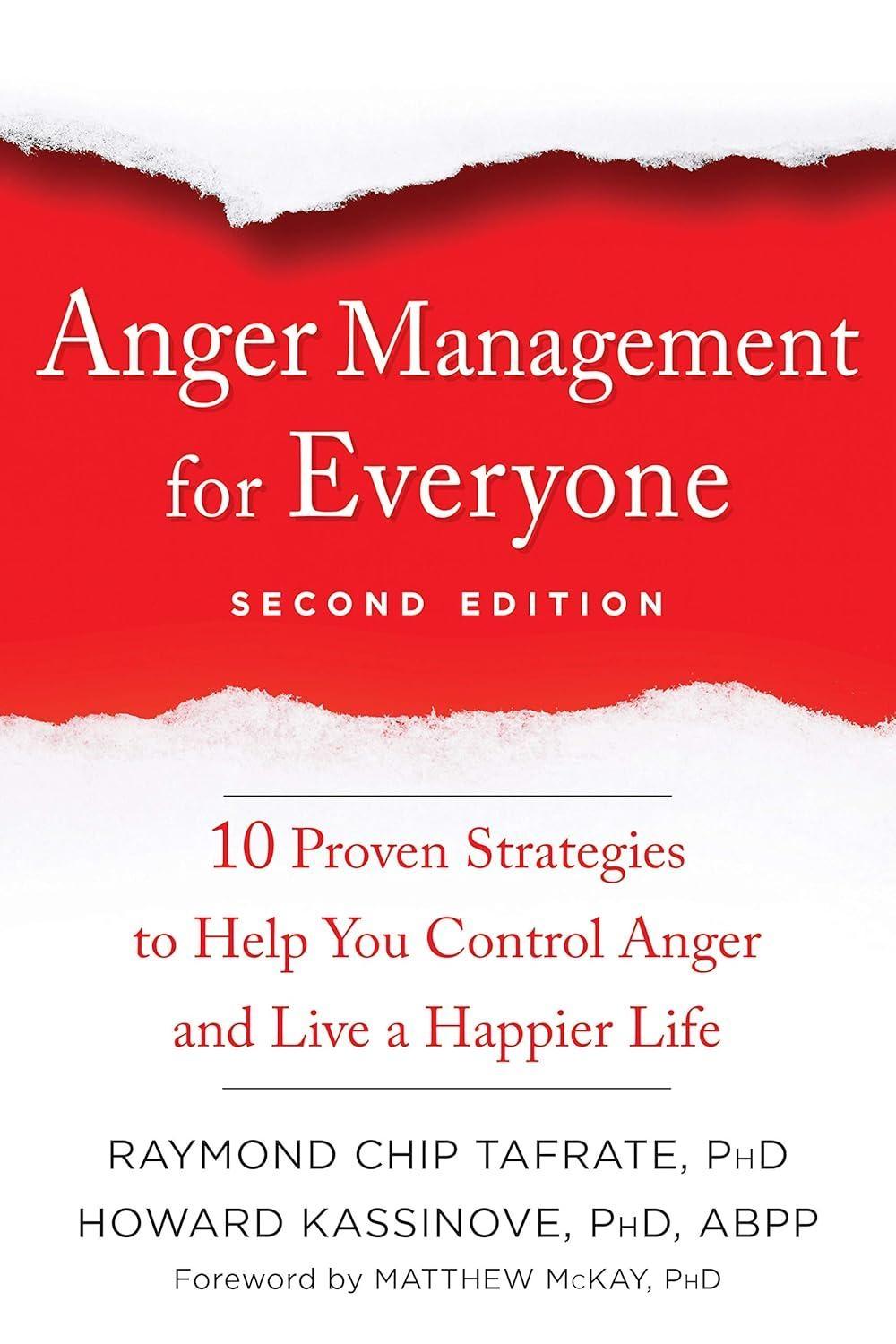 Anger Management for Everyone : Ten Proven Strategies to Help You Control Anger and Live a Happier Life, 2nd Edition - FULL INSTANT DOWNLOAD | PDF DOCX EPUB