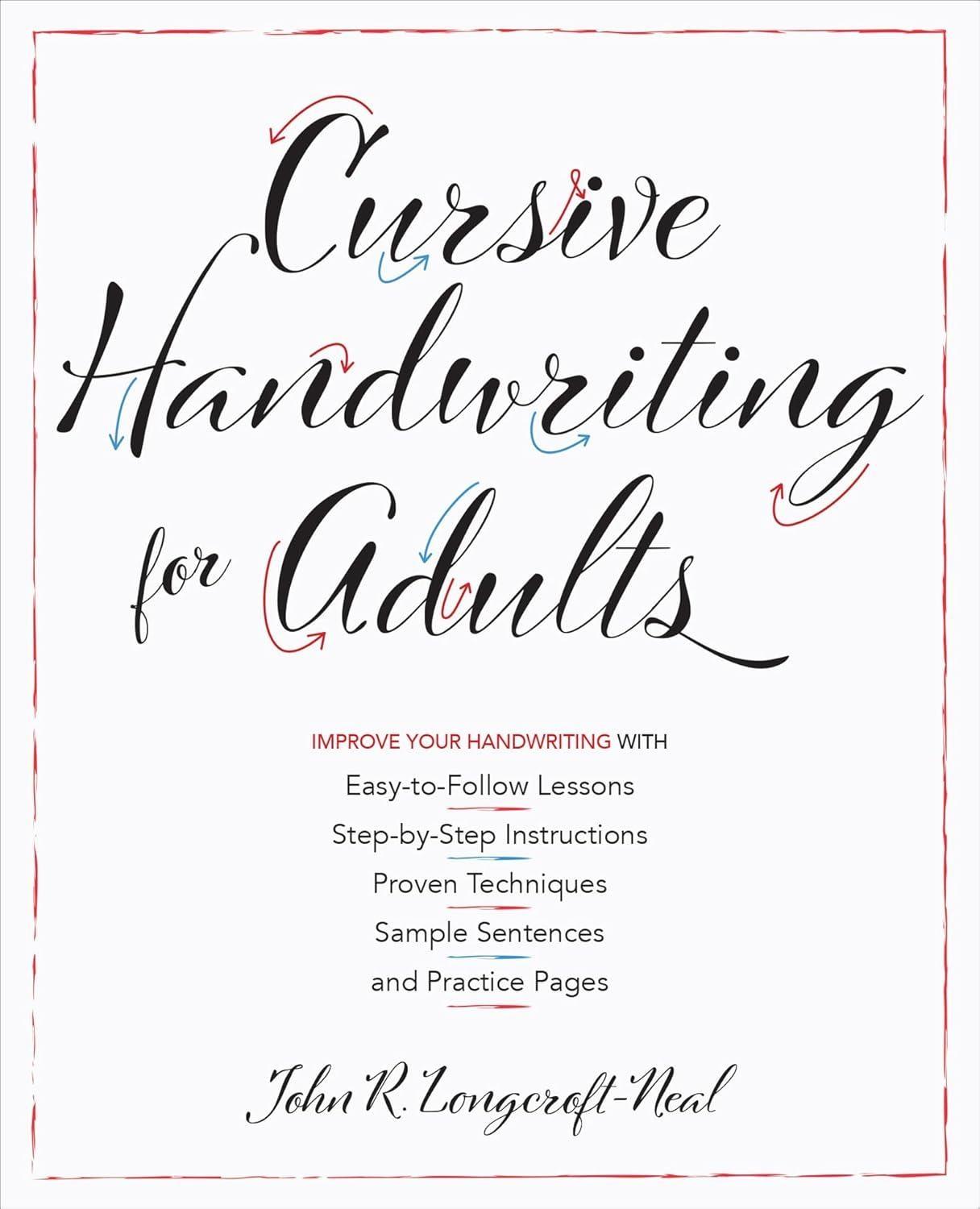 Cursive Handwriting for Adults : Improve Your Handwriting - FULL INSTANT DOWNLOAD | PDF DOCX EPUB