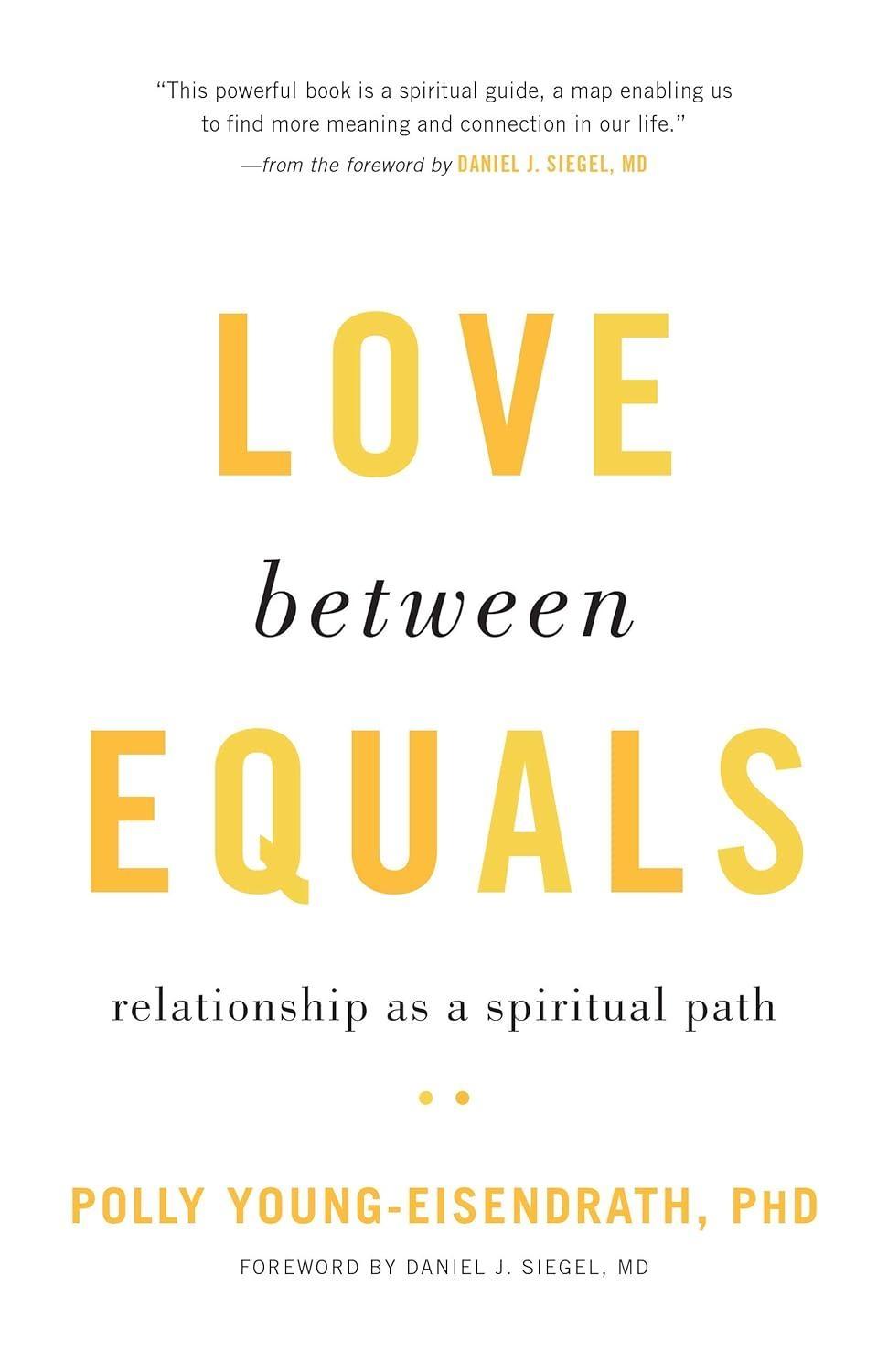 Love between Equals : Relationship as a Spiritual Path - FULL INSTANT DOWNLOAD | PDF DOCX EPUB