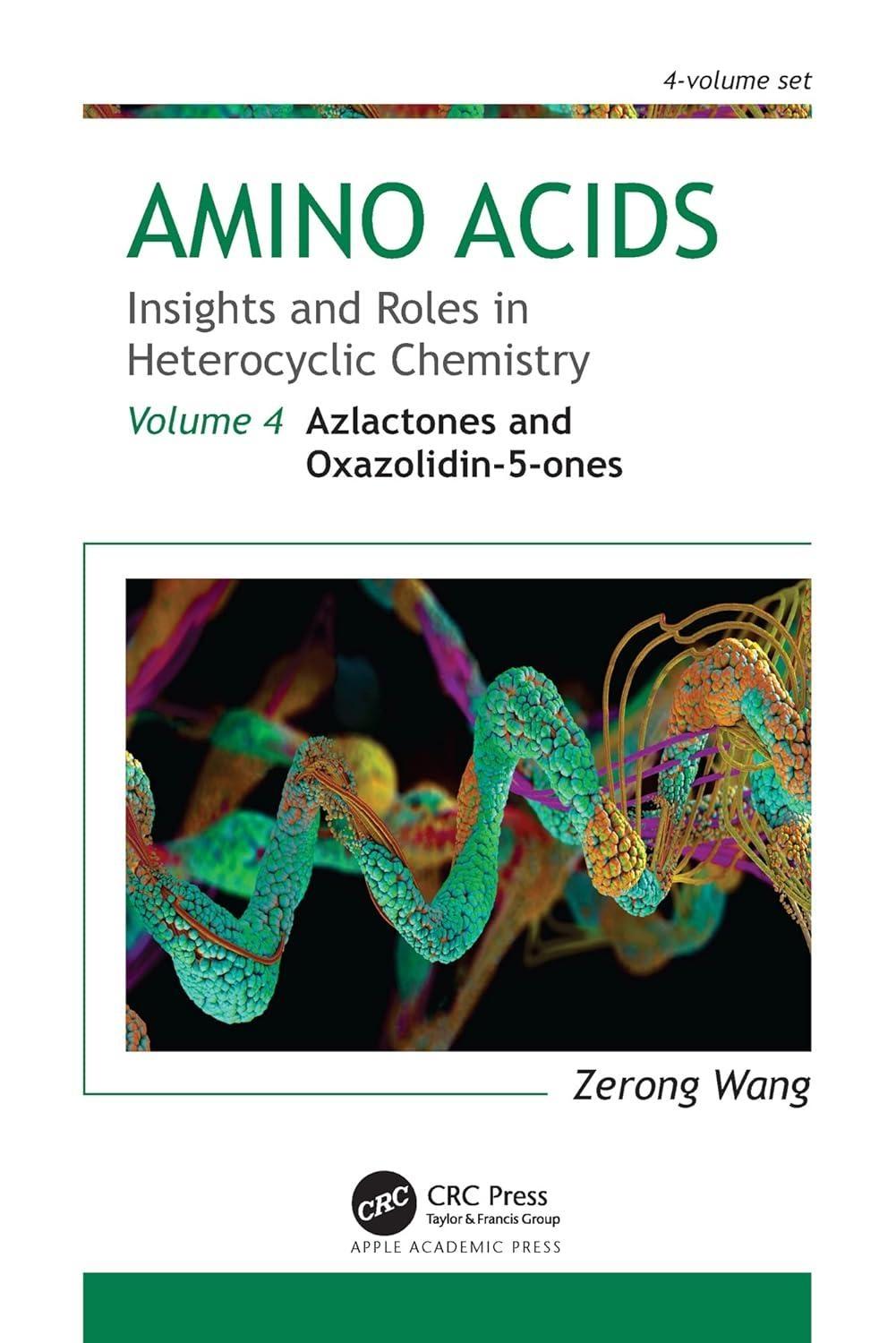 Amino Acids: Insights and Roles in Heterocyclic Chemistry: Volume 4: Azlactones and Oxazolidin-5-ones, 1st Edition - FULL INSTANT DOWNLOAD | PDF DOCX EPUB