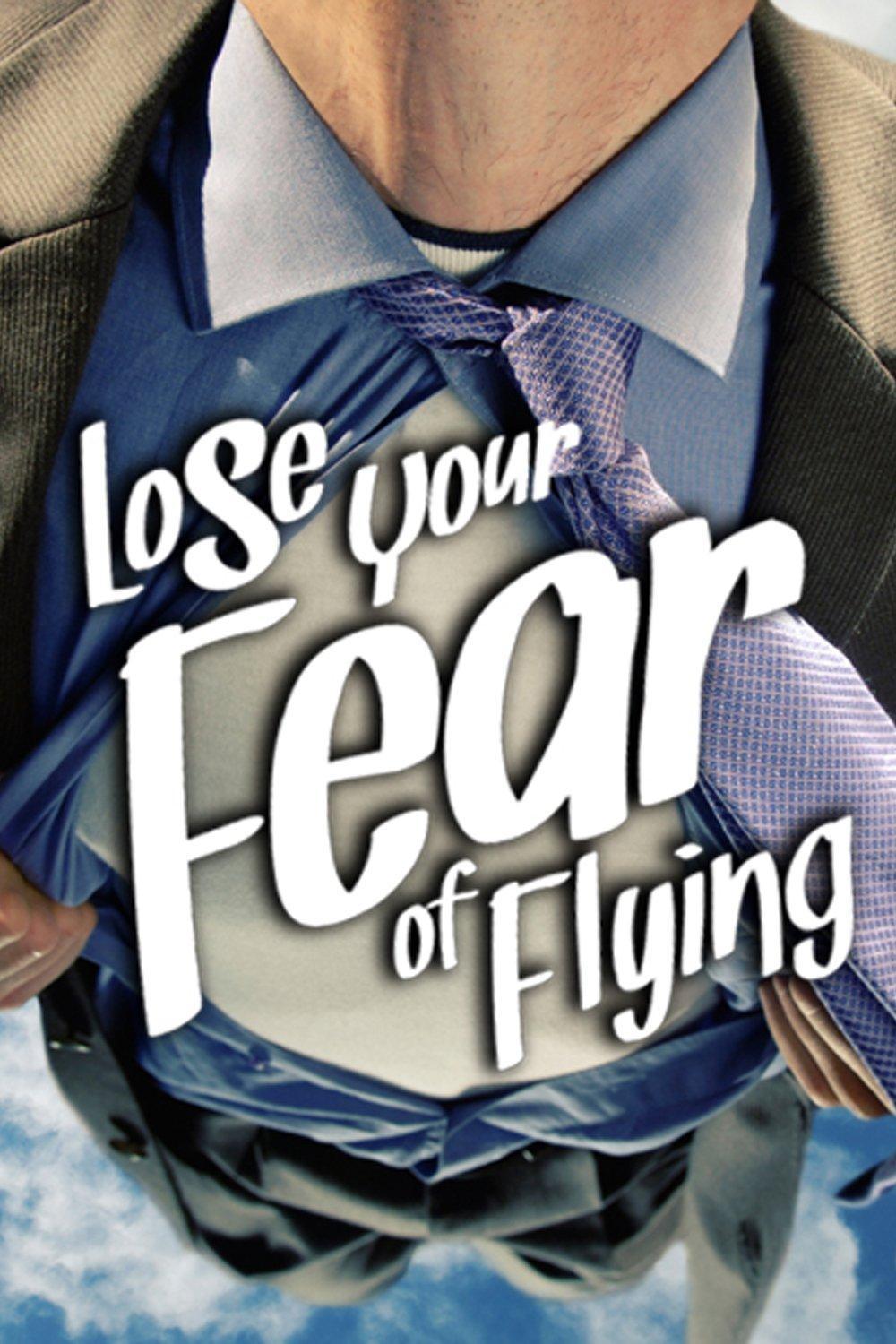 Lose Your Fear of Flying, 1st Edition - FULL INSTANT DOWNLOAD | PDF DOCX EPUB