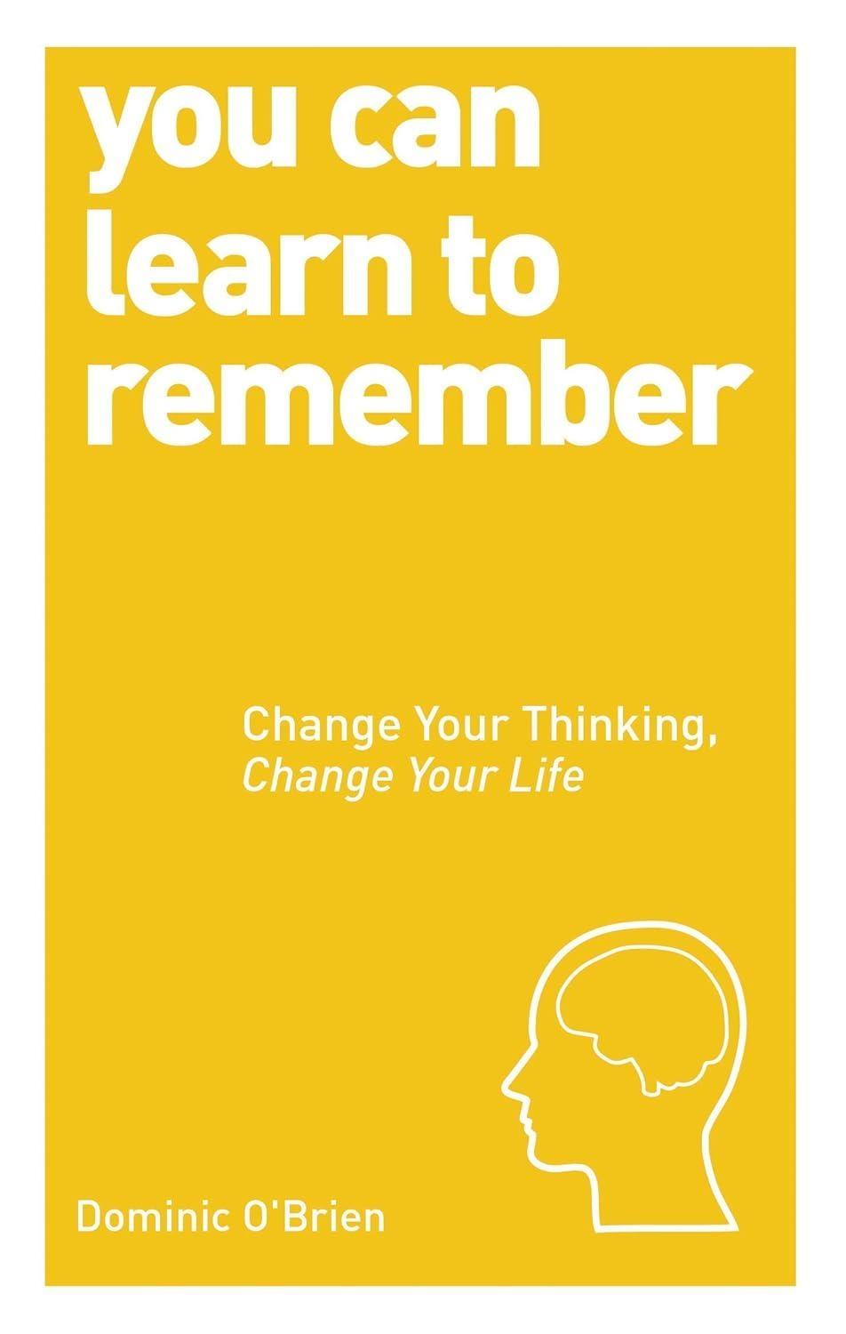 You Can Learn to Remember : Change Your Thinking, Change Your Life - FULL INSTANT DOWNLOAD | PDF DOCX EPUB