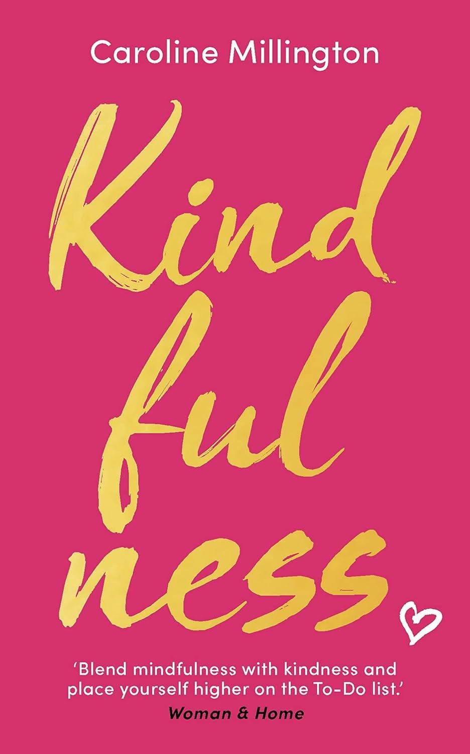Kindfulness, 1st Edition - FULL INSTANT DOWNLOAD | PDF DOCX EPUB