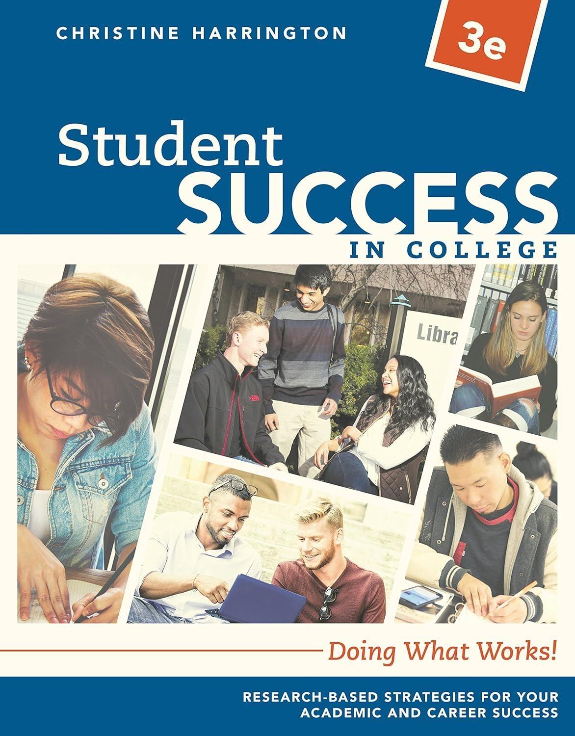 Student Success in College: Doing What Works!, 3rd  Edition - FULL INSTANT DOWNLOAD | PDF DOCX EPUB