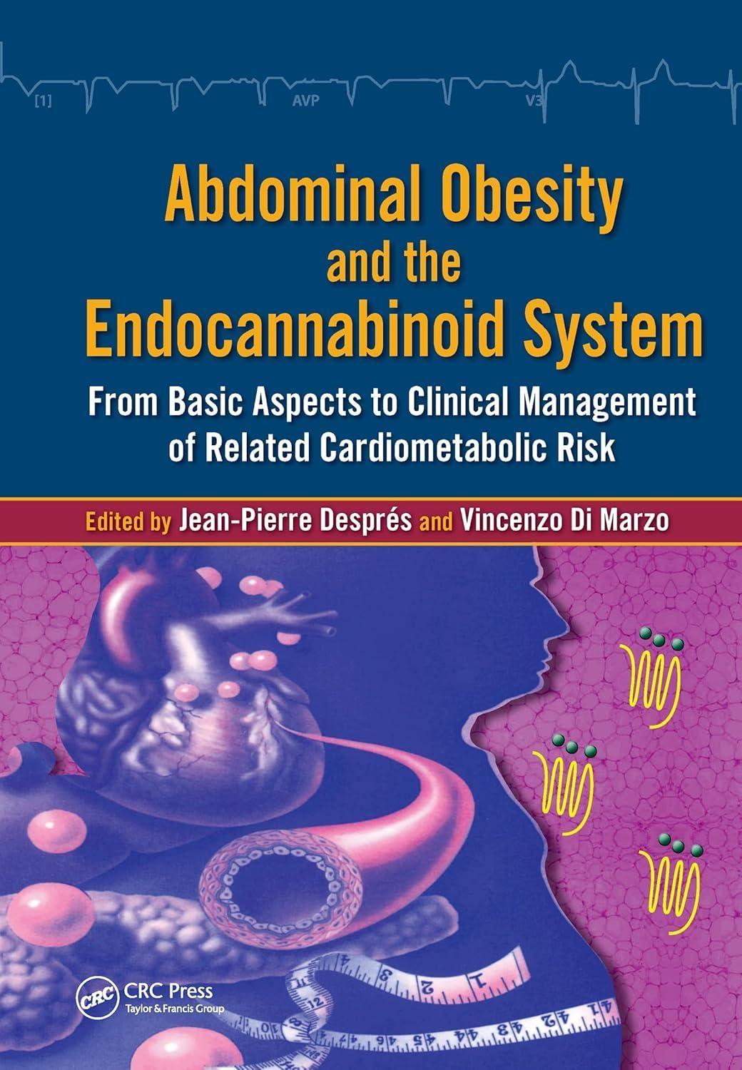 Abdominal Obesity and the Endocannabinoid System: From Basic Aspects to Clinical Management of Related Cardiometabolic Risk, 1st Edition - FULL INSTANT DOWNLOAD | PDF DOCX EPUB
