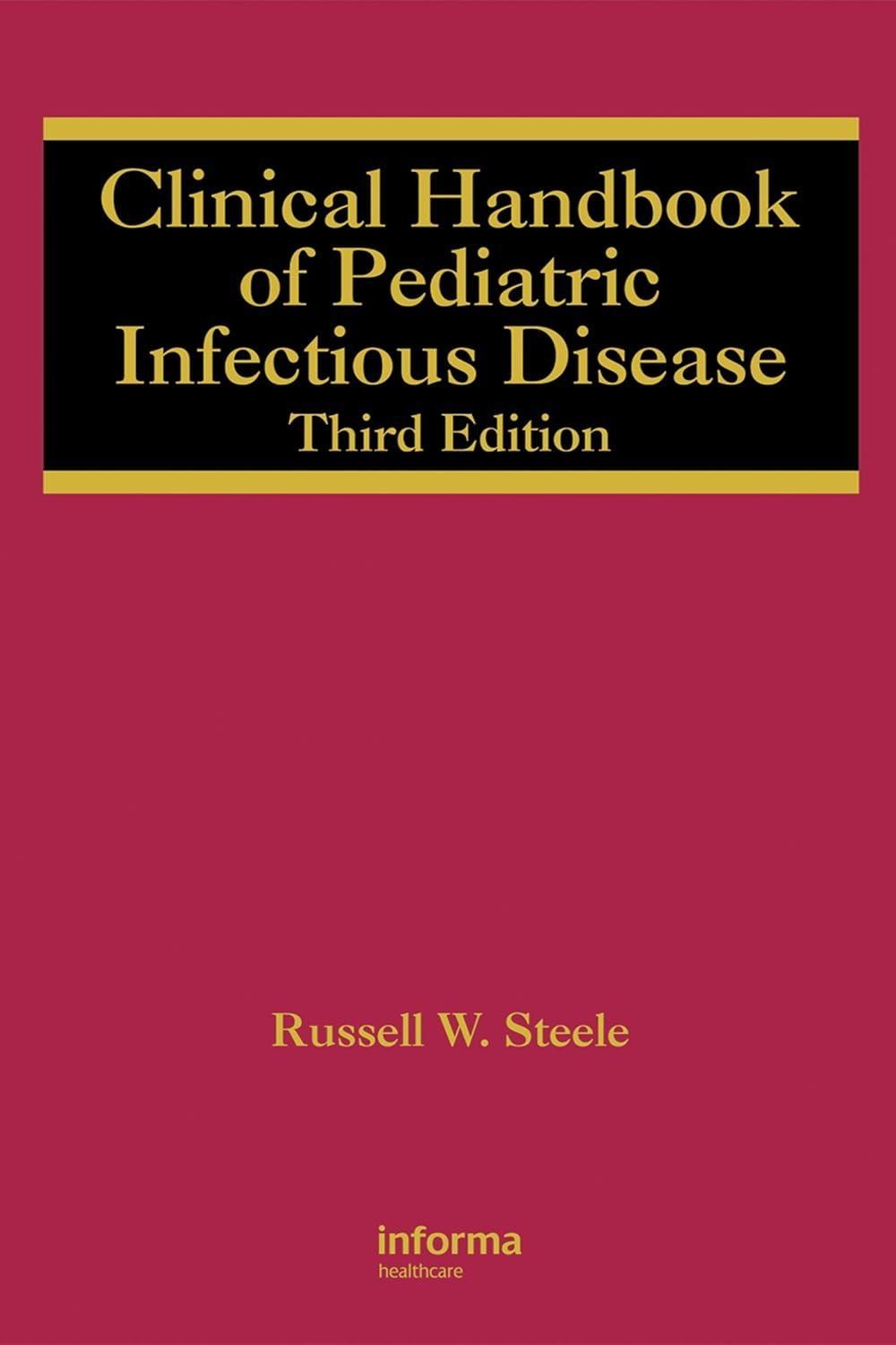 Clinical Handbook of Pediatric Infectious Disease, 3rd Edition - FULL INSTANT DOWNLOAD | PDF DOCX EPUB