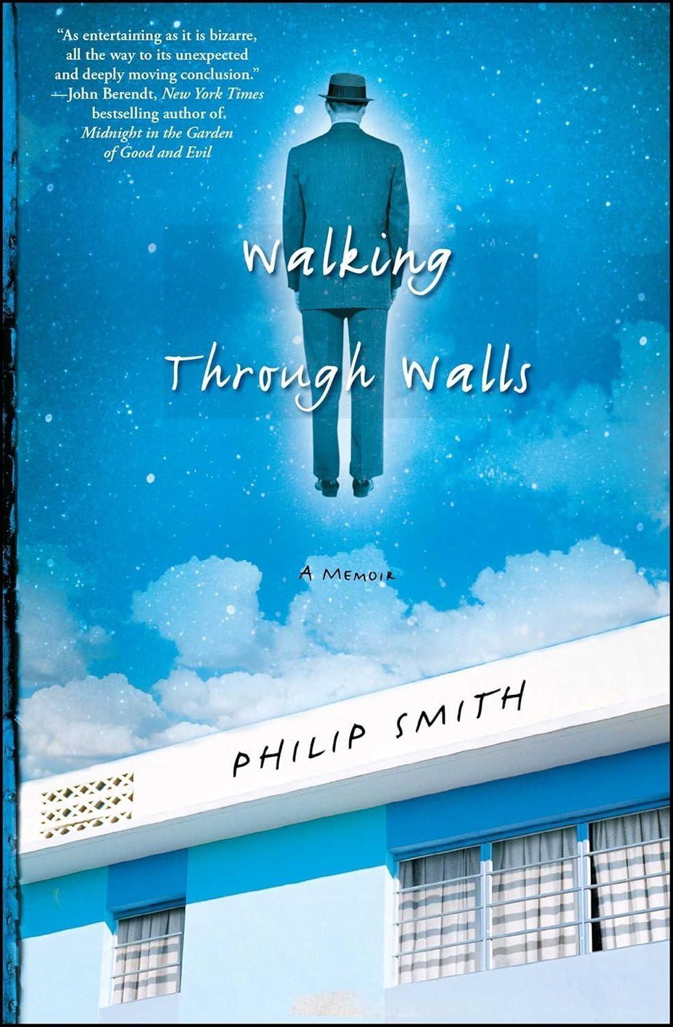 Walking Through Walls : A Memoir - FULL INSTANT DOWNLOAD | PDF DOCX EPUB