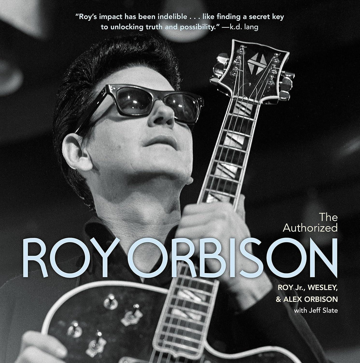 The Authorized Roy Orbison: The Authorized Biography - FULL INSTANT DOWNLOAD | PDF DOCX EPUB