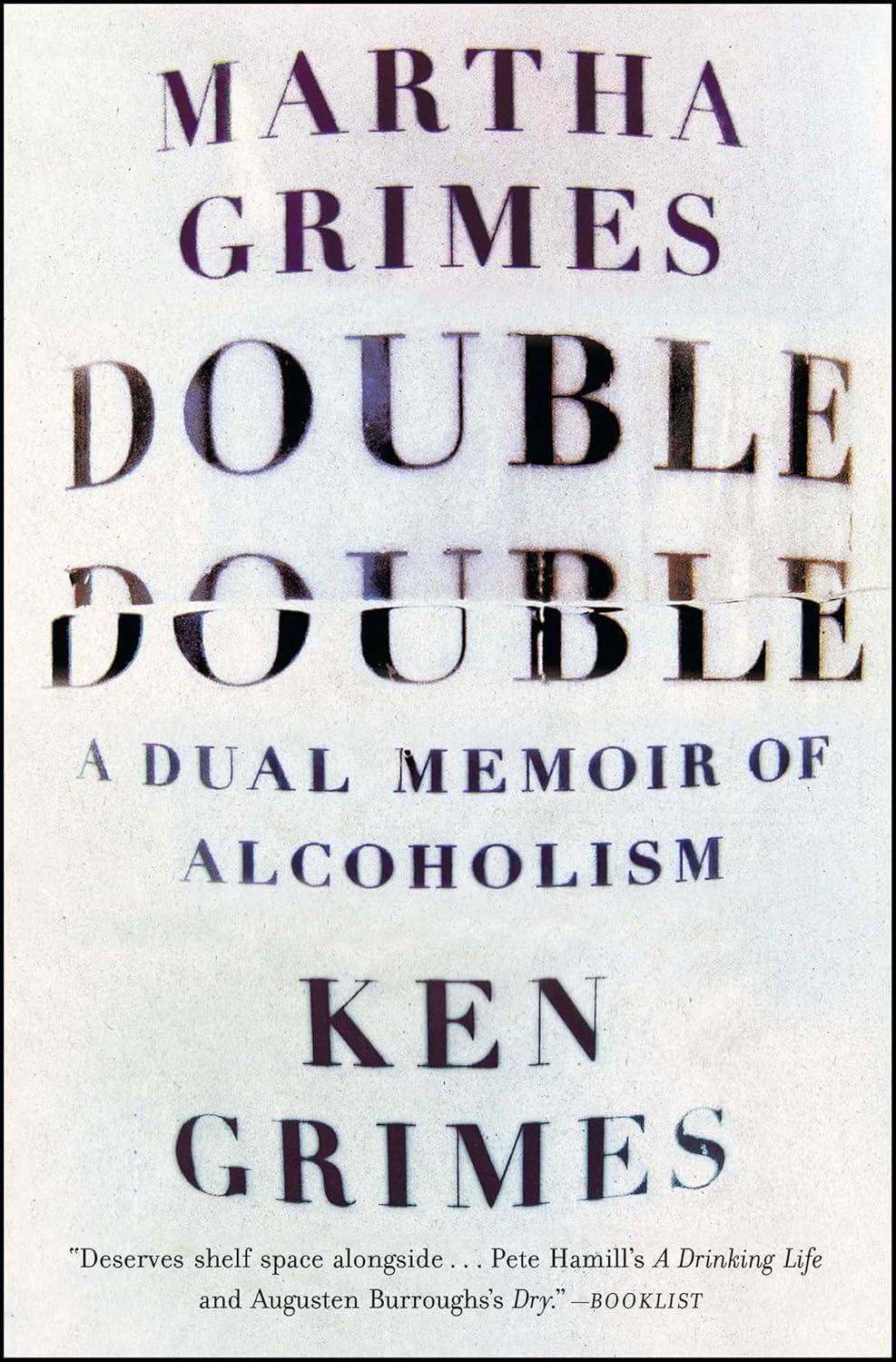 Double Double : A Dual Memoir of Alcoholism - FULL INSTANT DOWNLOAD | PDF DOCX EPUB