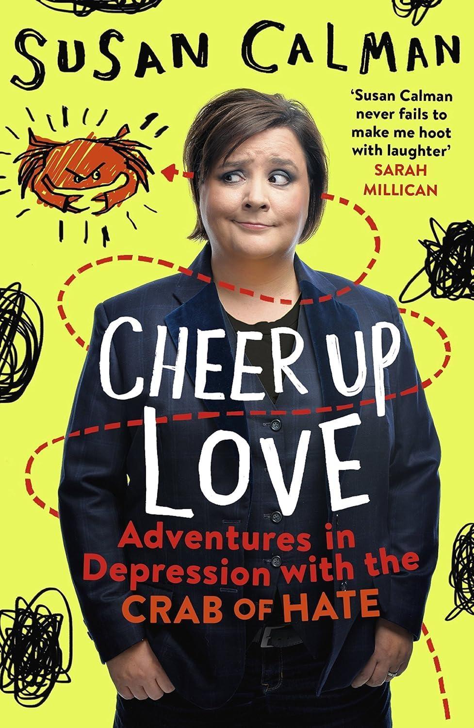 Cheer Up Love : Adventures in depression with the Crab of Hate - FULL INSTANT DOWNLOAD | PDF DOCX EPUB