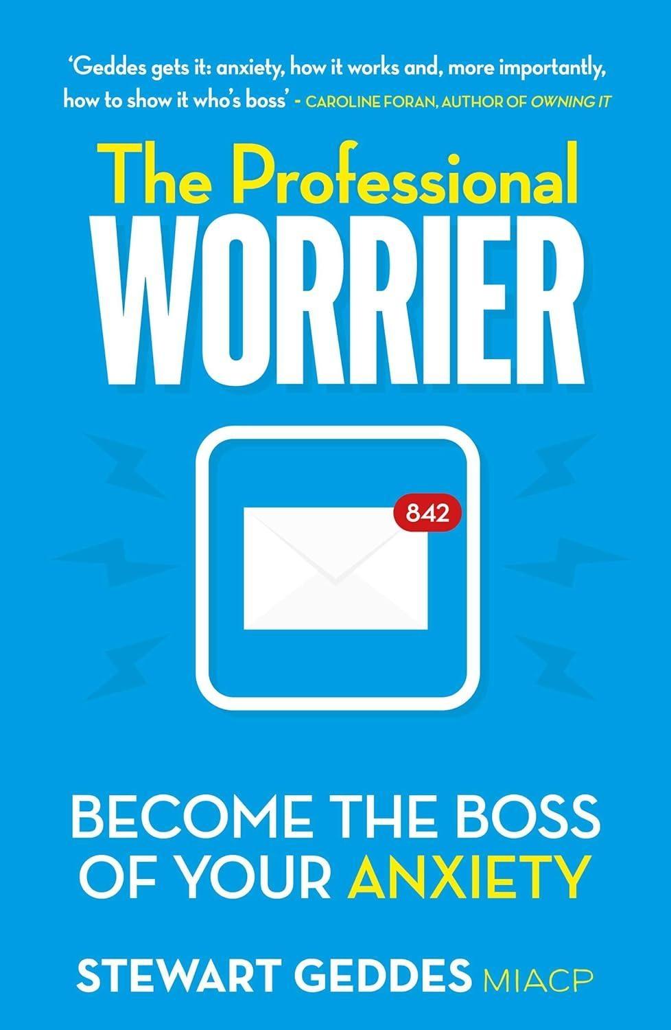 The Professional Worrier : Become the Boss of Your Anxiety - FULL INSTANT DOWNLOAD | PDF DOCX EPUB