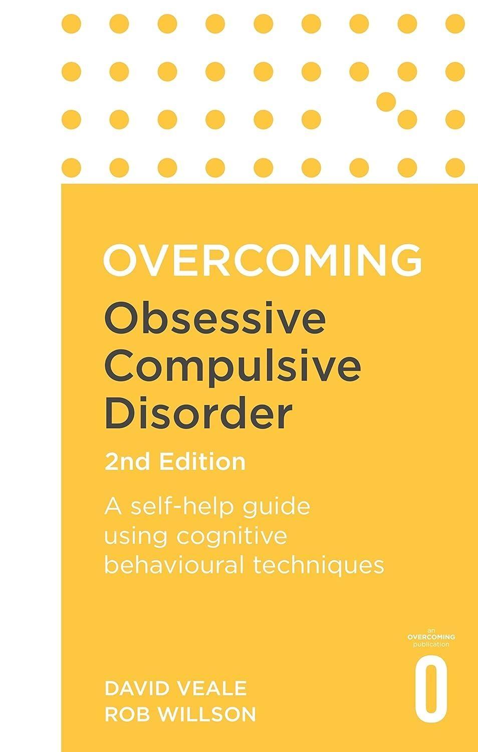 Overcoming Obsessive Compulsive Disorder, 2nd Edition : A self-help guide using cognitive behavioural techniques - FULL INSTANT DOWNLOAD | PDF DOCX EPUB