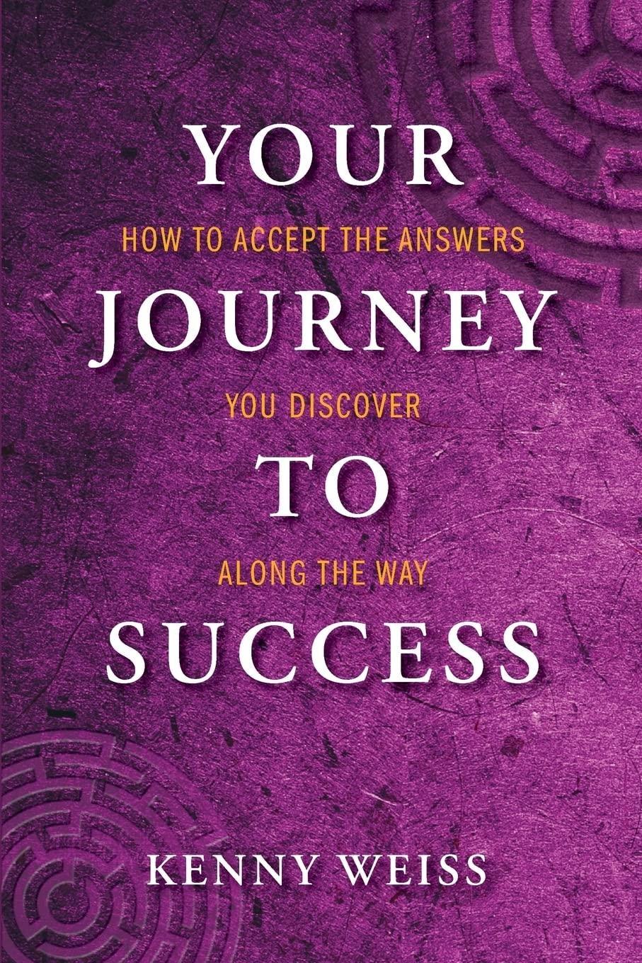 Your Journey to Success: How to Accept the Answers You Discover Along the Way - FULL INSTANT DOWNLOAD | PDF DOCX EPUB