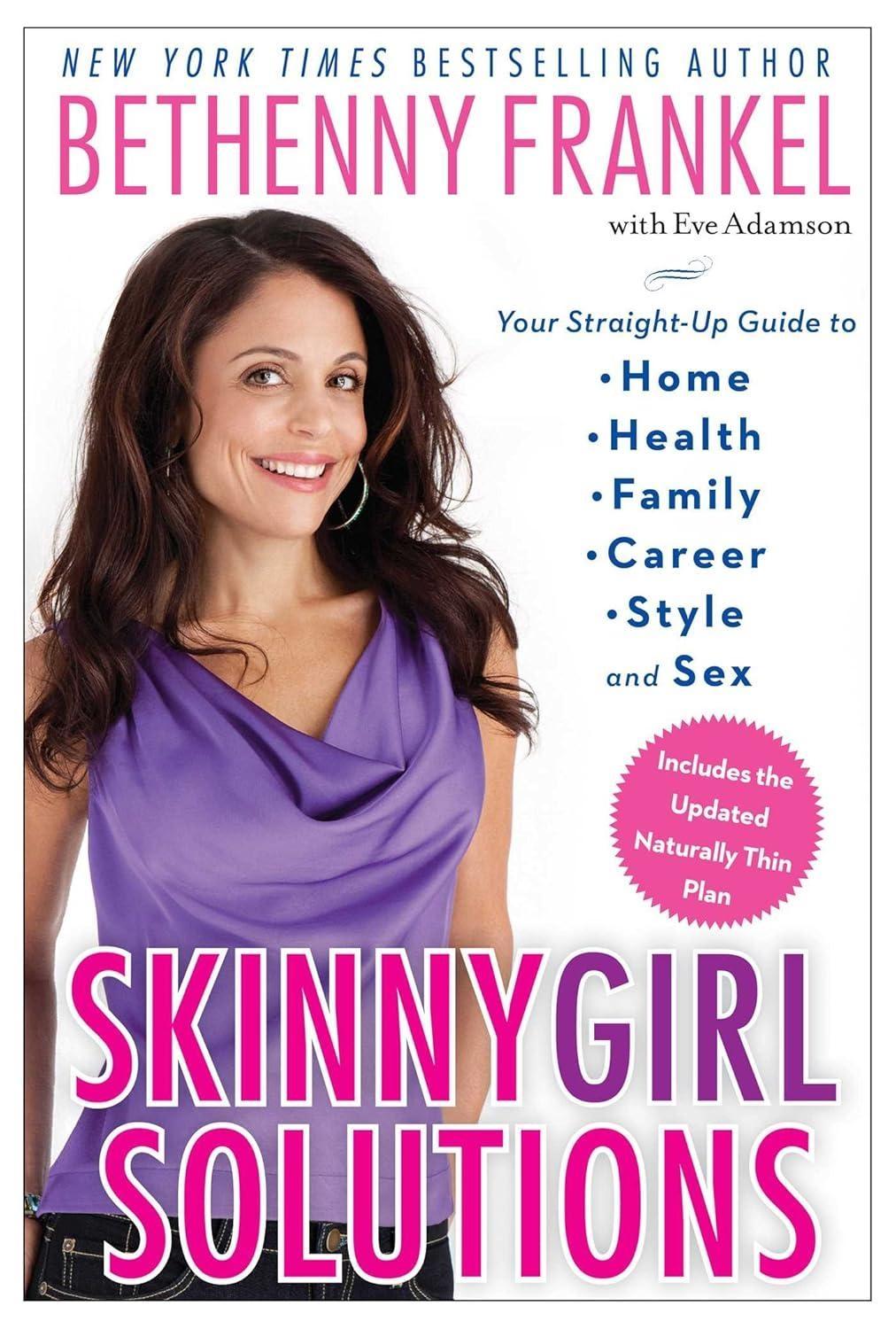 Skinnygirl Solutions: Your Straight-Up Guide to Home, Health, Family, Career, Style, and Sex - FULL INSTANT DOWNLOAD | PDF DOCX EPUB