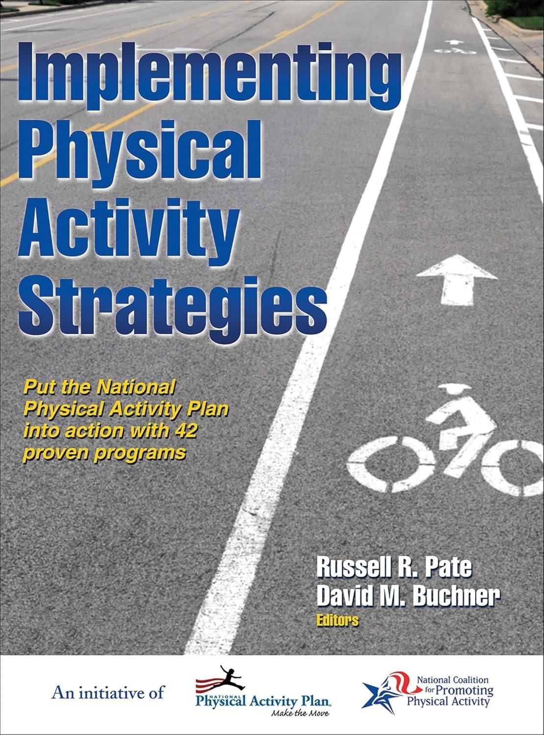 Implementing Physical Activity Strategies - FULL INSTANT DOWNLOAD | PDF DOCX EPUB
