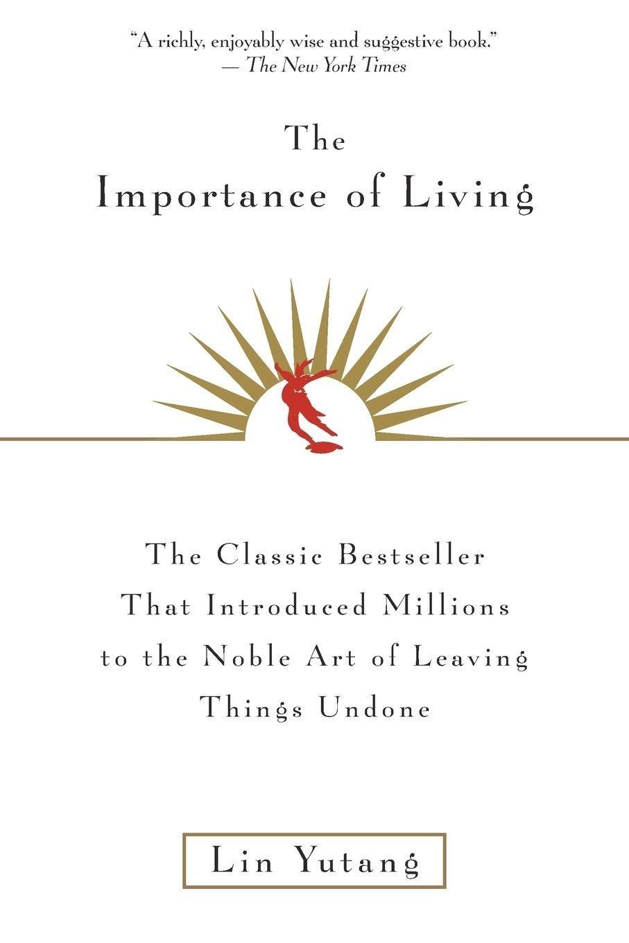 Lin Yutang - The Importance Of Living - FULL INSTANT DOWNLOAD | PDF DOCX EPUB