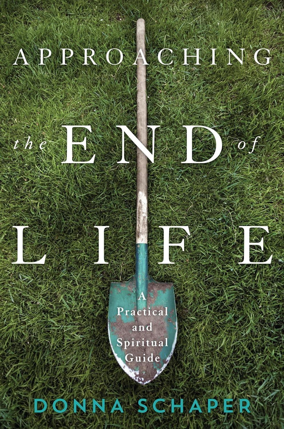 Approaching the End of Life : A Practical and Spiritual Guide - FULL INSTANT DOWNLOAD | PDF DOCX EPUB