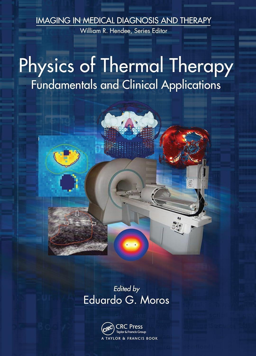 Physics of Thermal Therapy: Fundamentals and Clinical Applications, 1st Edition - FULL INSTANT DOWNLOAD | PDF DOCX EPUB