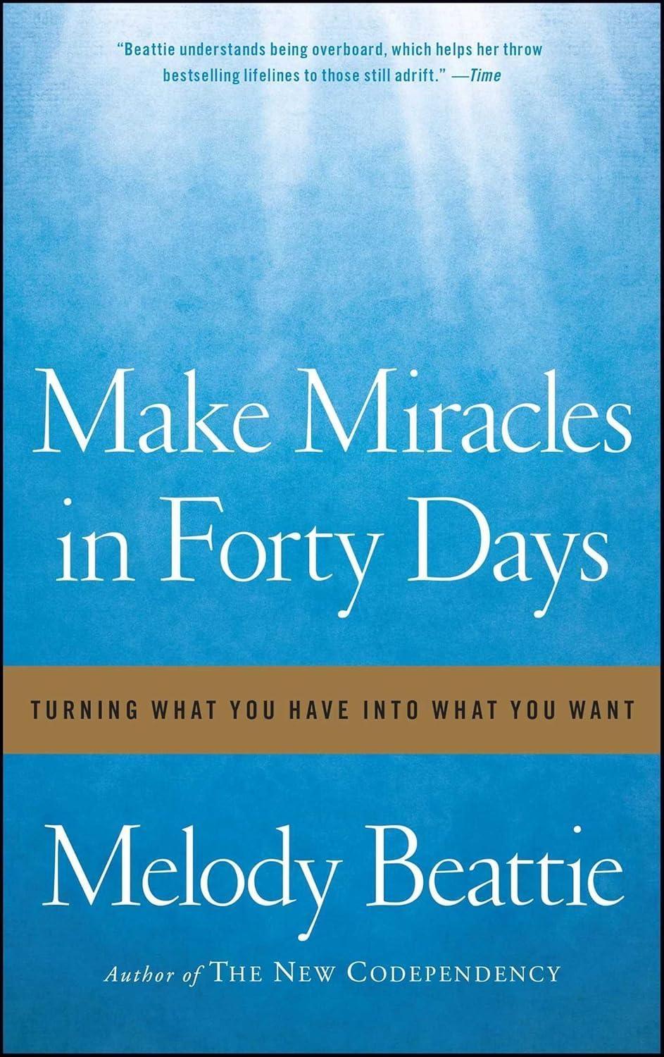 Make Miracles in Forty Days: Turning What You Have into What You Want - FULL INSTANT DOWNLOAD | PDF DOCX EPUB