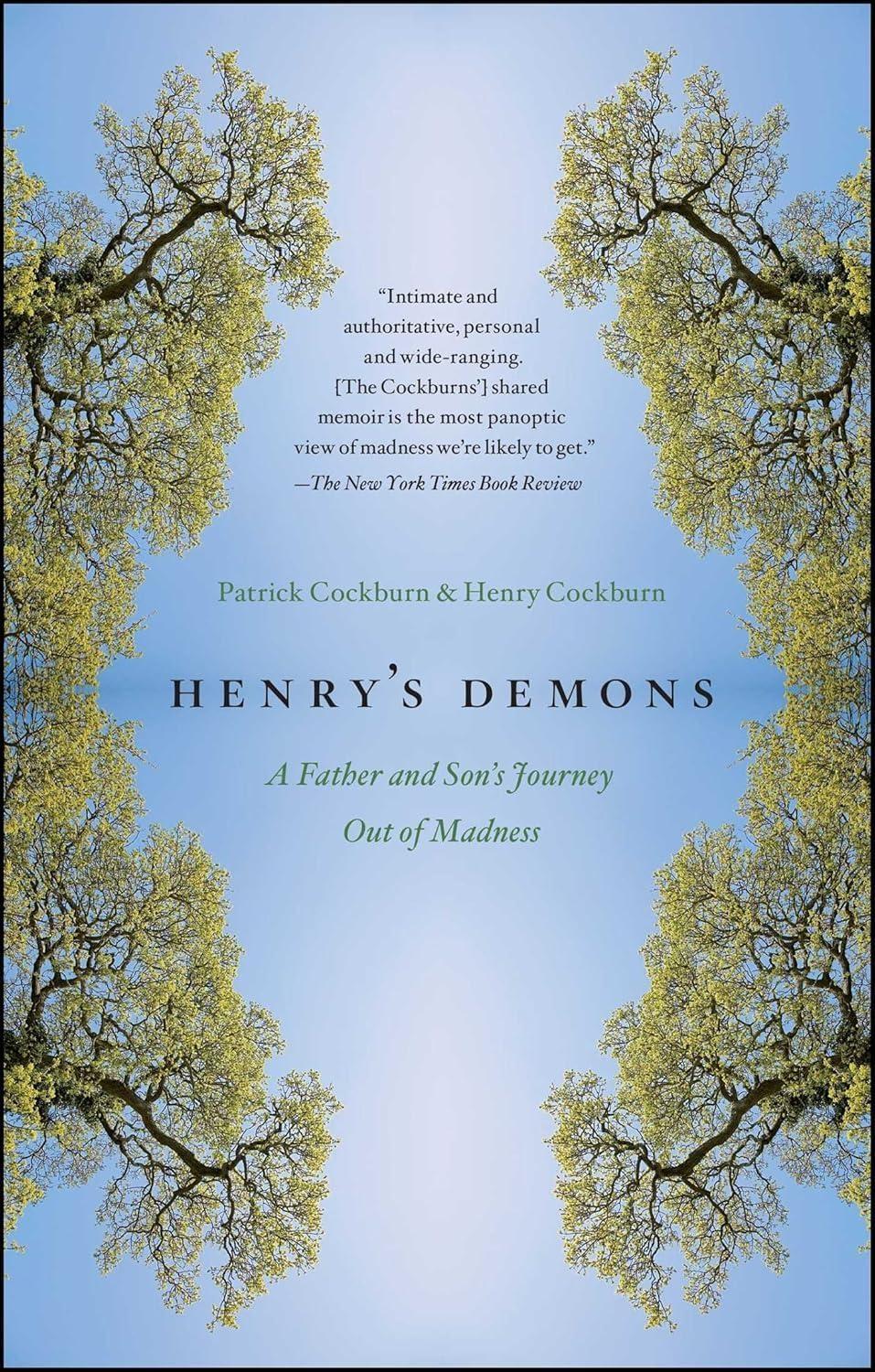 Henry's Demons : Living with Schizophrenia, A Father and Son's Story - FULL INSTANT DOWNLOAD | PDF DOCX EPUB