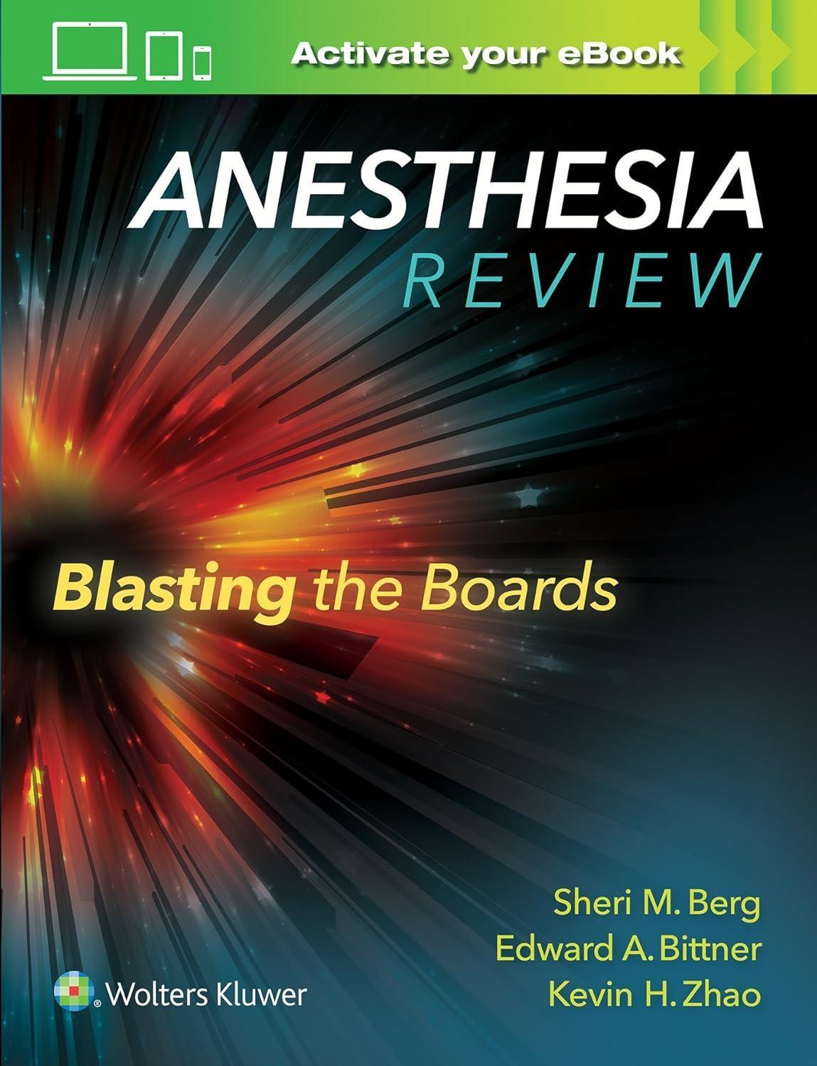 Anesthesia Review: Blasting the Boards - FULL INSTANT DOWNLOAD | PDF DOCX EPUB