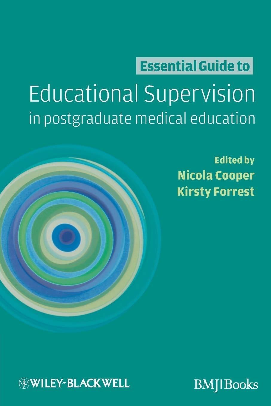 Essential Guide to Educational Supervision in Postgraduate Medical Education, 1st Edition - FULL INSTANT DOWNLOAD | PDF DOCX EPUB