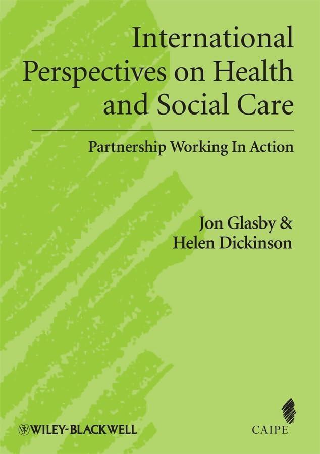 International Perspectives on Health and Social Care: Partnership Working in Action: Partnership Working in Action, 1st Edition - FULL INSTANT DOWNLOAD | PDF DOCX EPUB