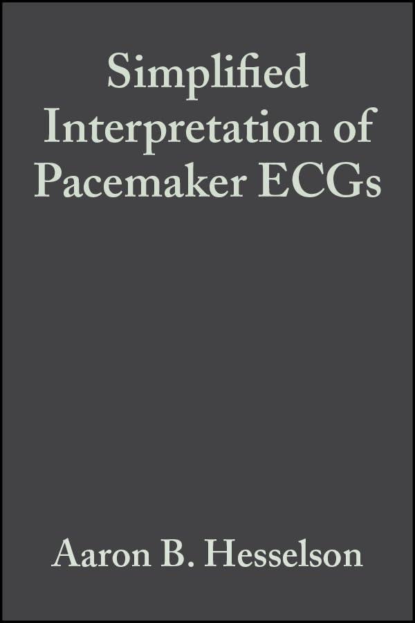 Simplified Interpretation of Pacemaker ECGs: An Introduction, 1st Edition - FULL INSTANT DOWNLOAD | PDF DOCX EPUB